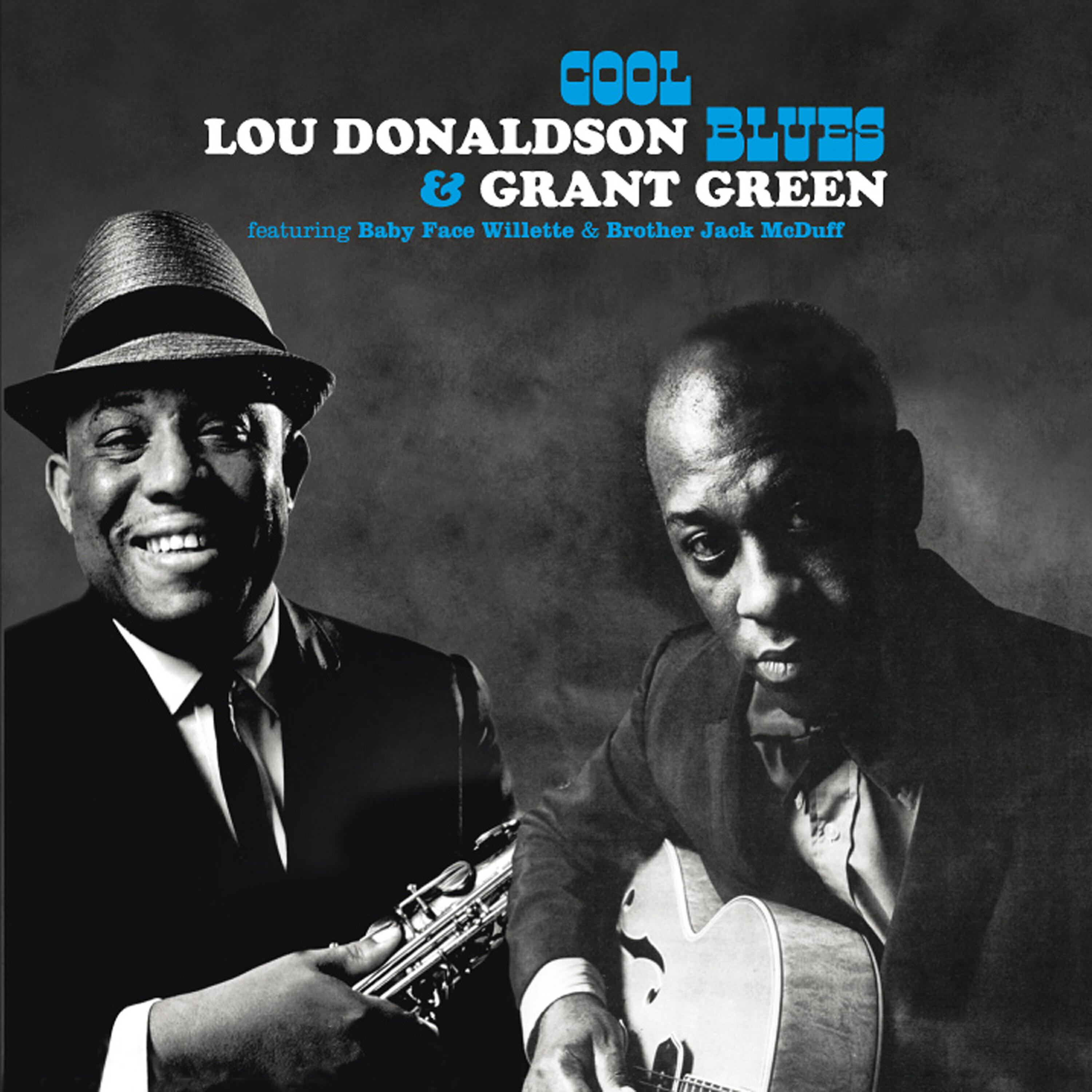 Скачать песню Lou Donalson, Grant Green, Baby Face Willette, Dave Bailey - Cool Blues (feat. Baby Face Willette & Dave Bailey) бесплатно в MP3 для Android и iOS