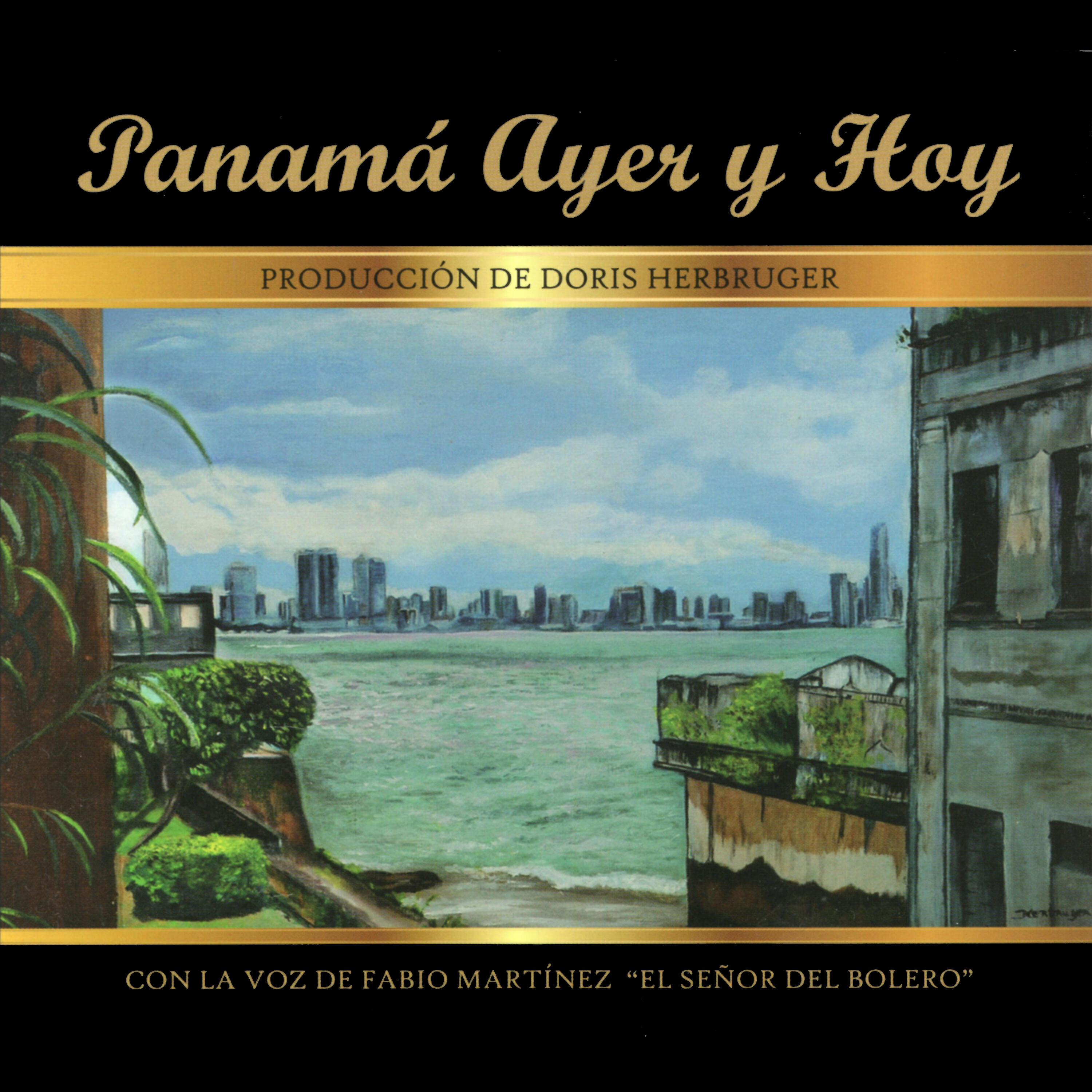 Релиз Panamá Ayer y Hoy