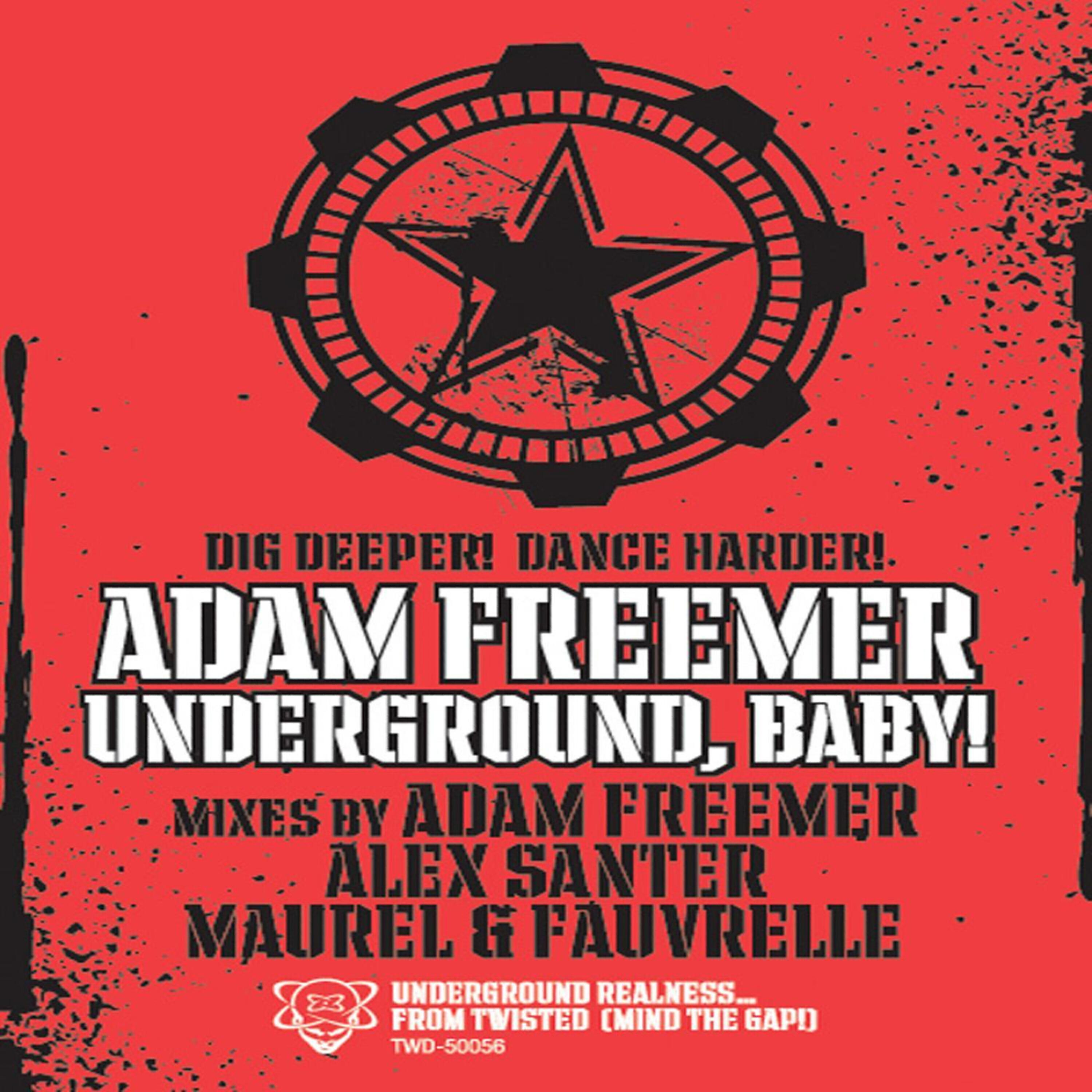Трек Underground, Baby! (Alex Santer Strikes Again)