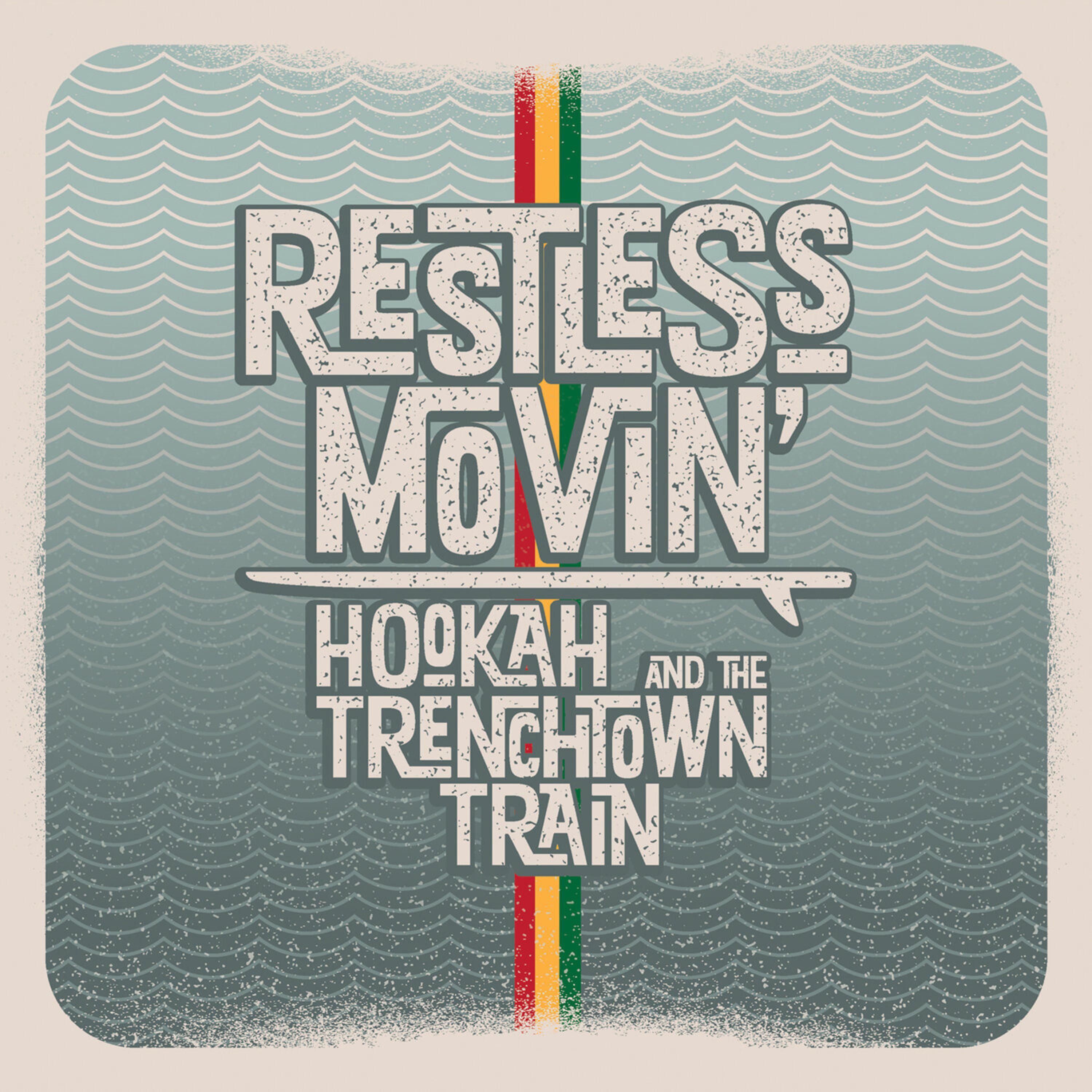 Релиз Restless movin'