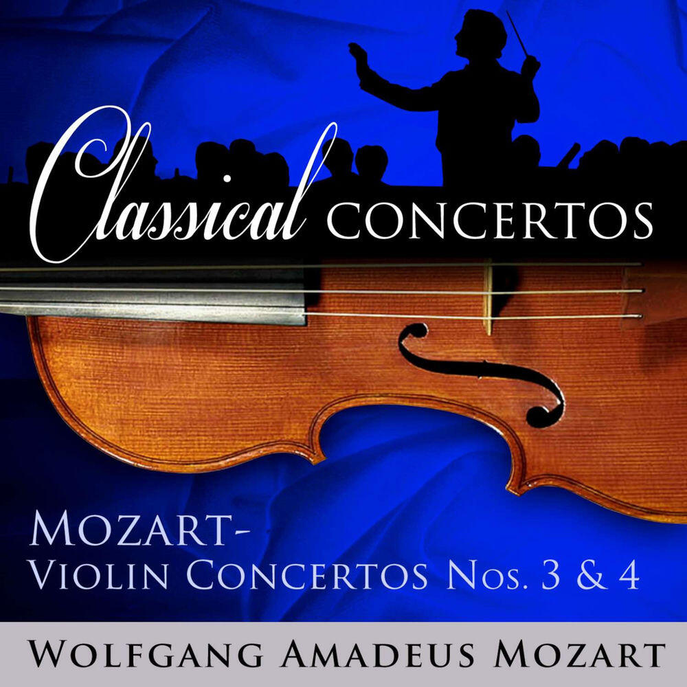Релиз Classical Concertos: Mozart, Violin Concertos 3 and 4