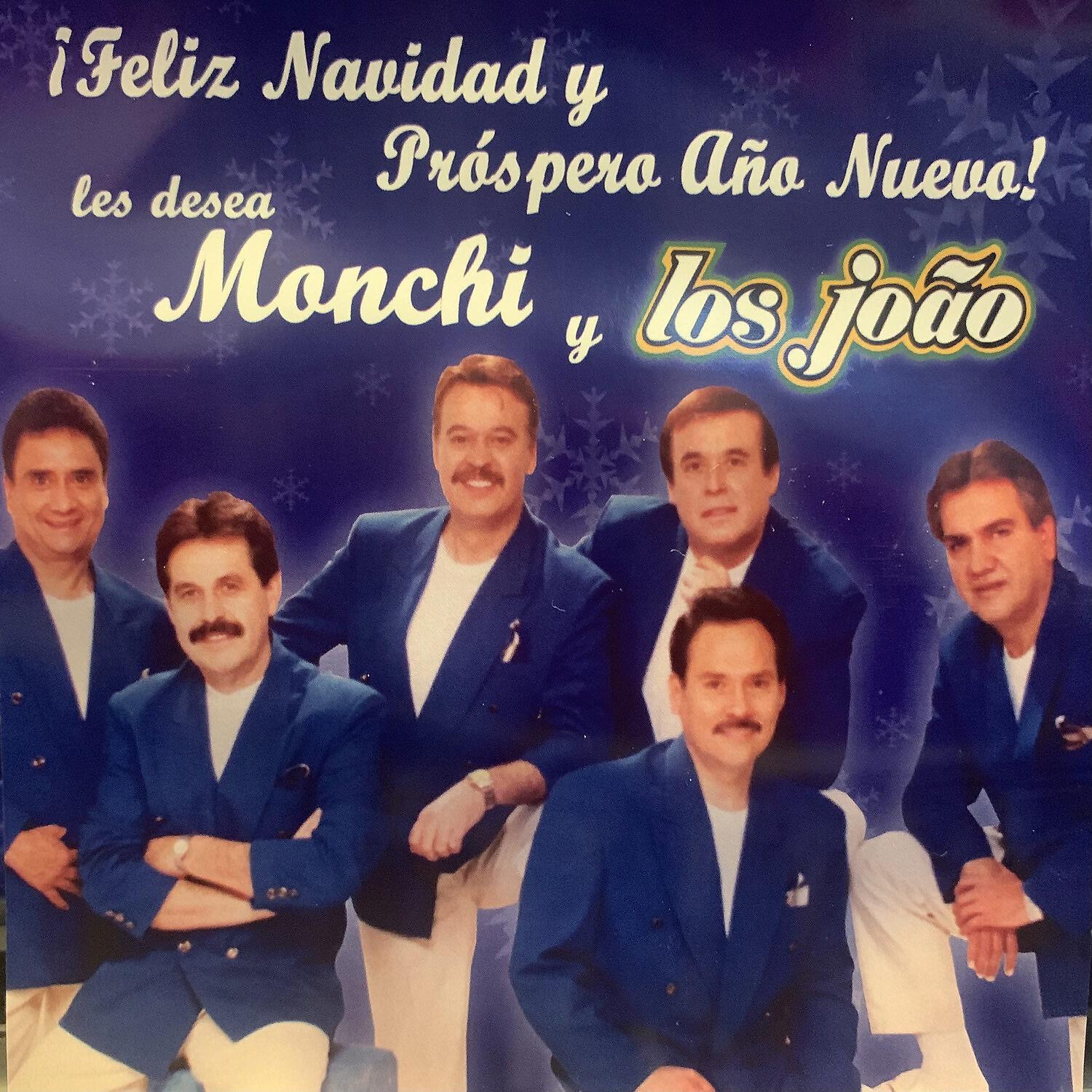 Релиз Feliz Navidad y Prospero Año Nuevo les Desea Monchi y los Joao