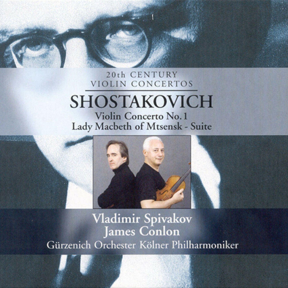 Релиз Shostakovich, D.: Violin Concerto No. 1 / Lady Macbeth of the Mtsensk District