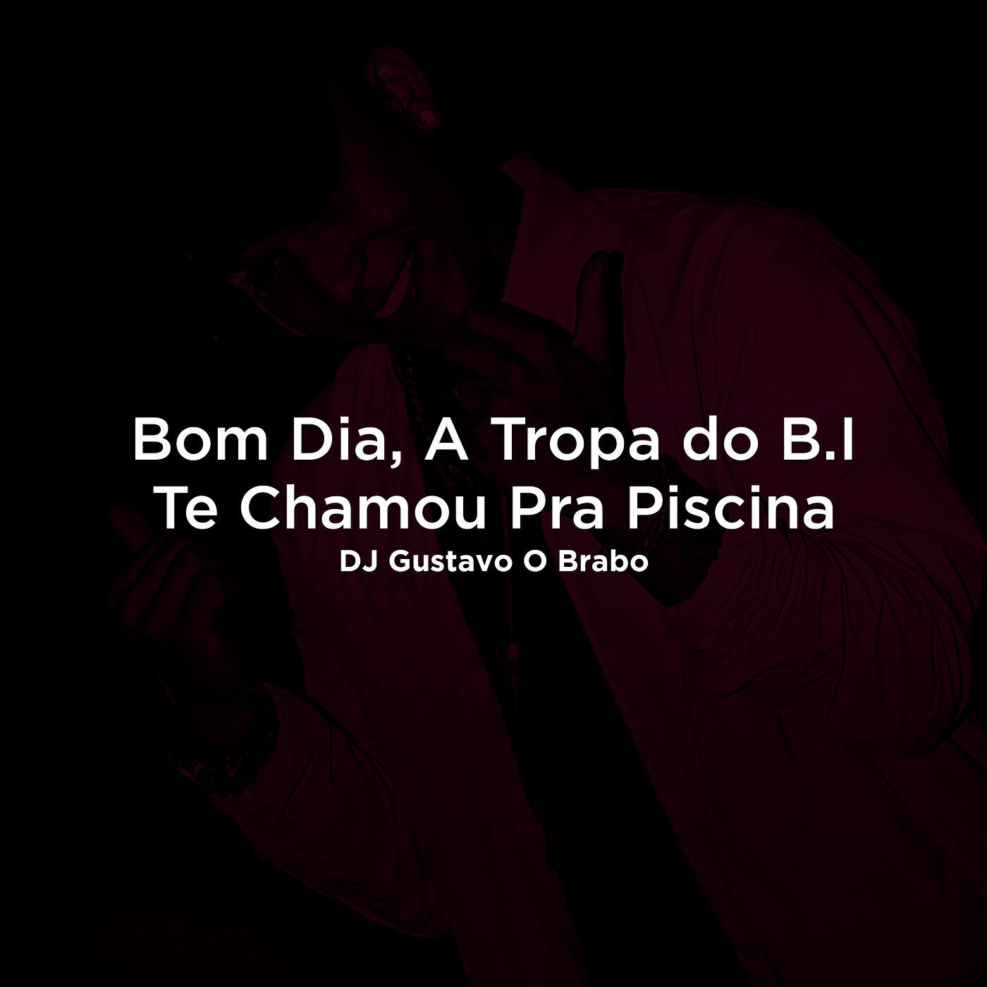 Релиз Bom Dia, a Tropa Do B.I Te Chamou Pra Piscina