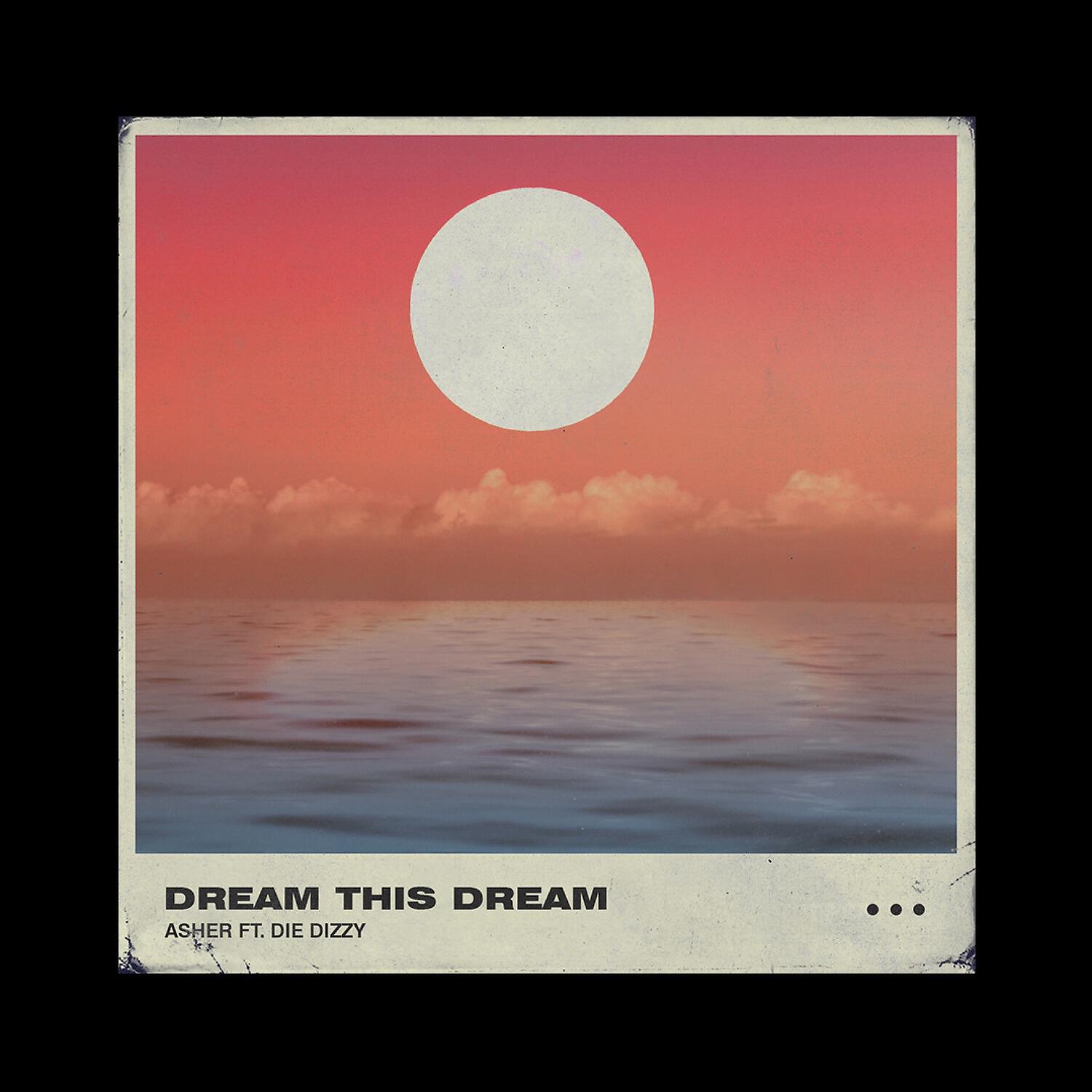 Релиз Dream This Dream