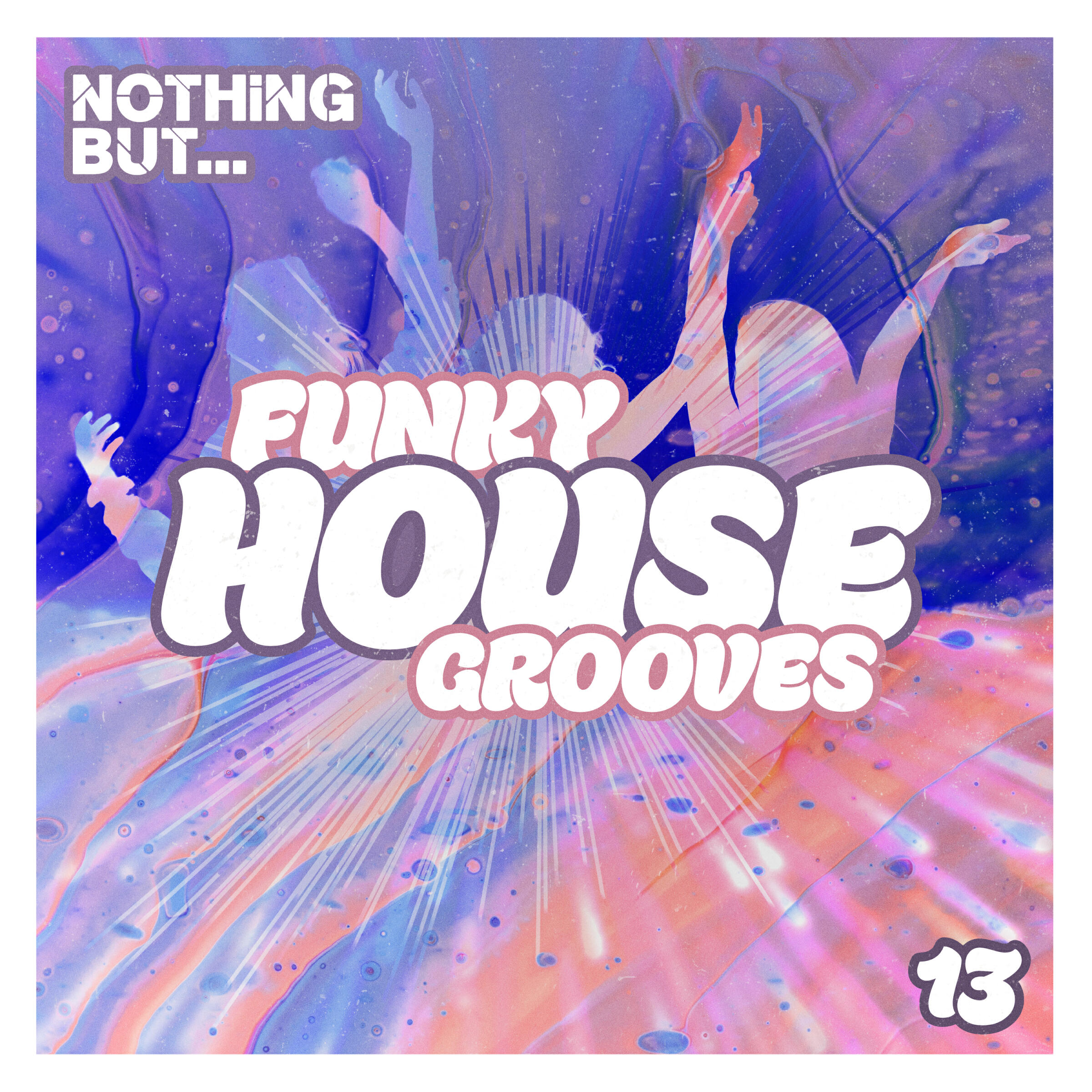Релиз Nothing But... Funky House Grooves, Vol. 13