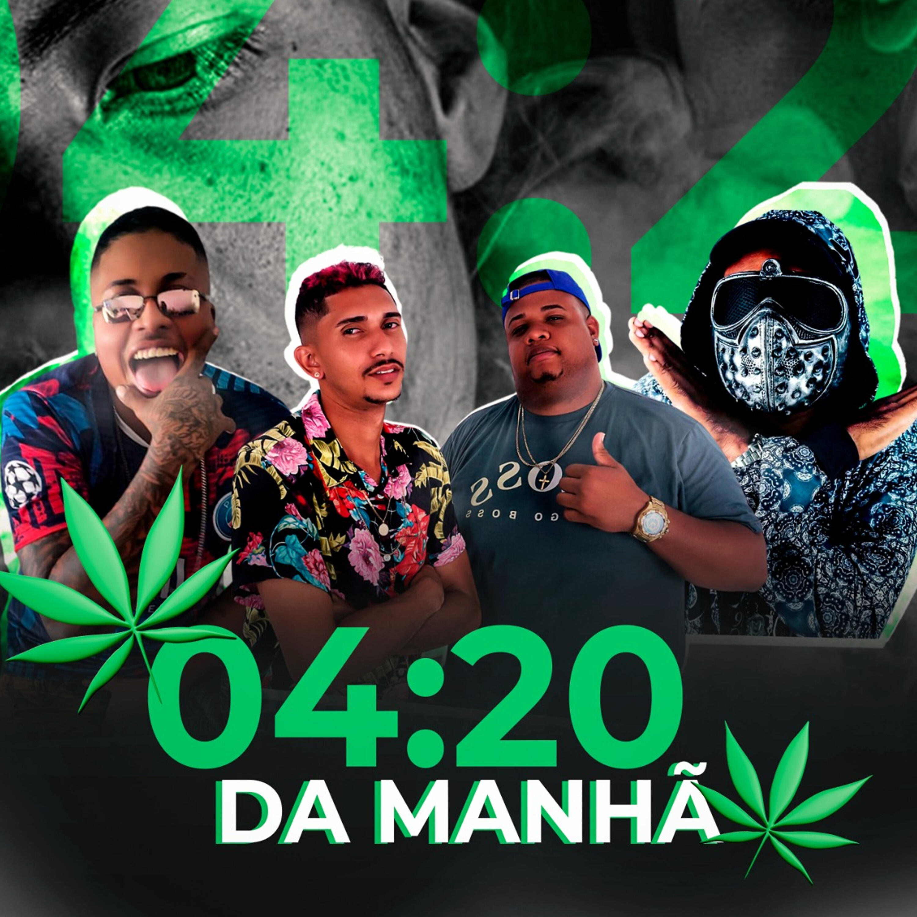 Релиз 4:20 da Manhã