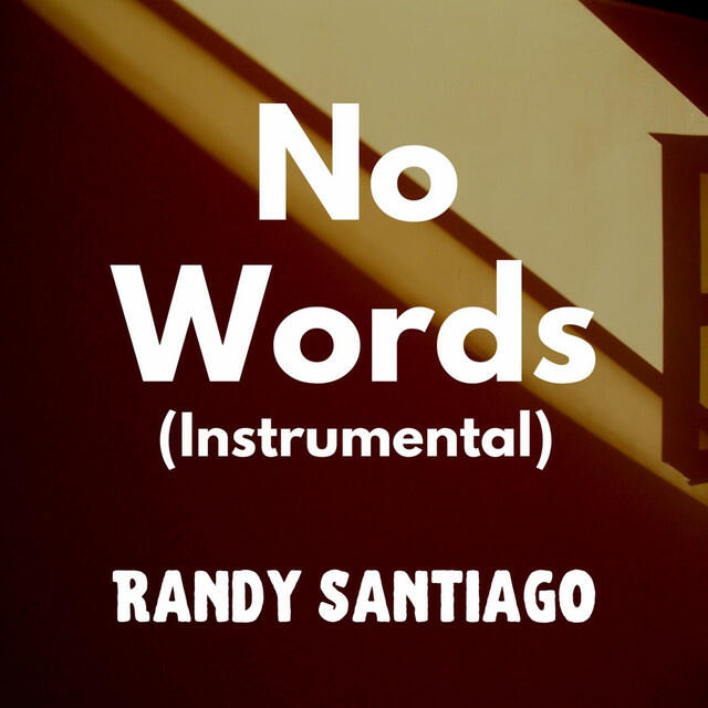 Релиз No Words (Instrumental)