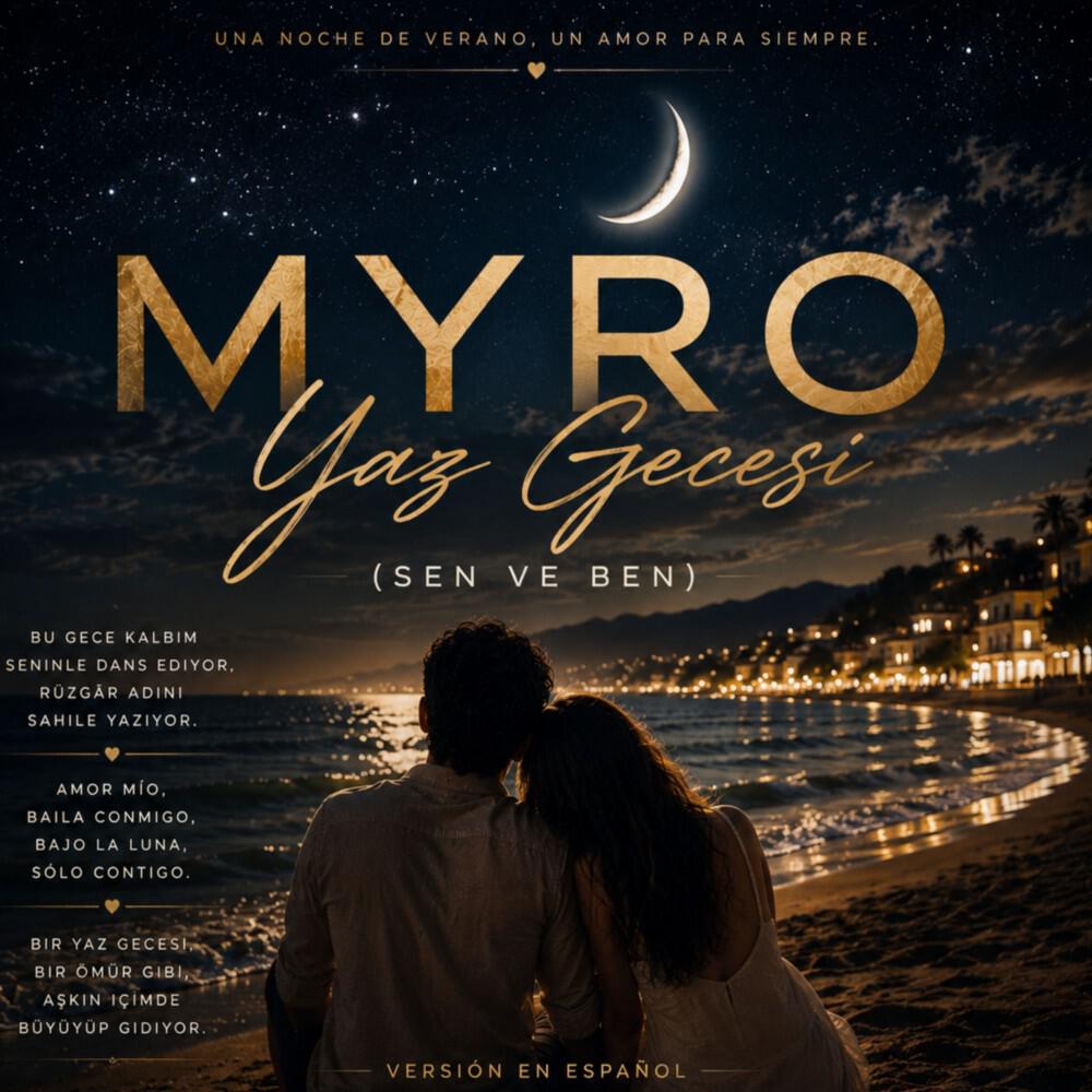 Релиз Yaz Gecesi (Sen ve ben) [Versión en Español - Amor mío]