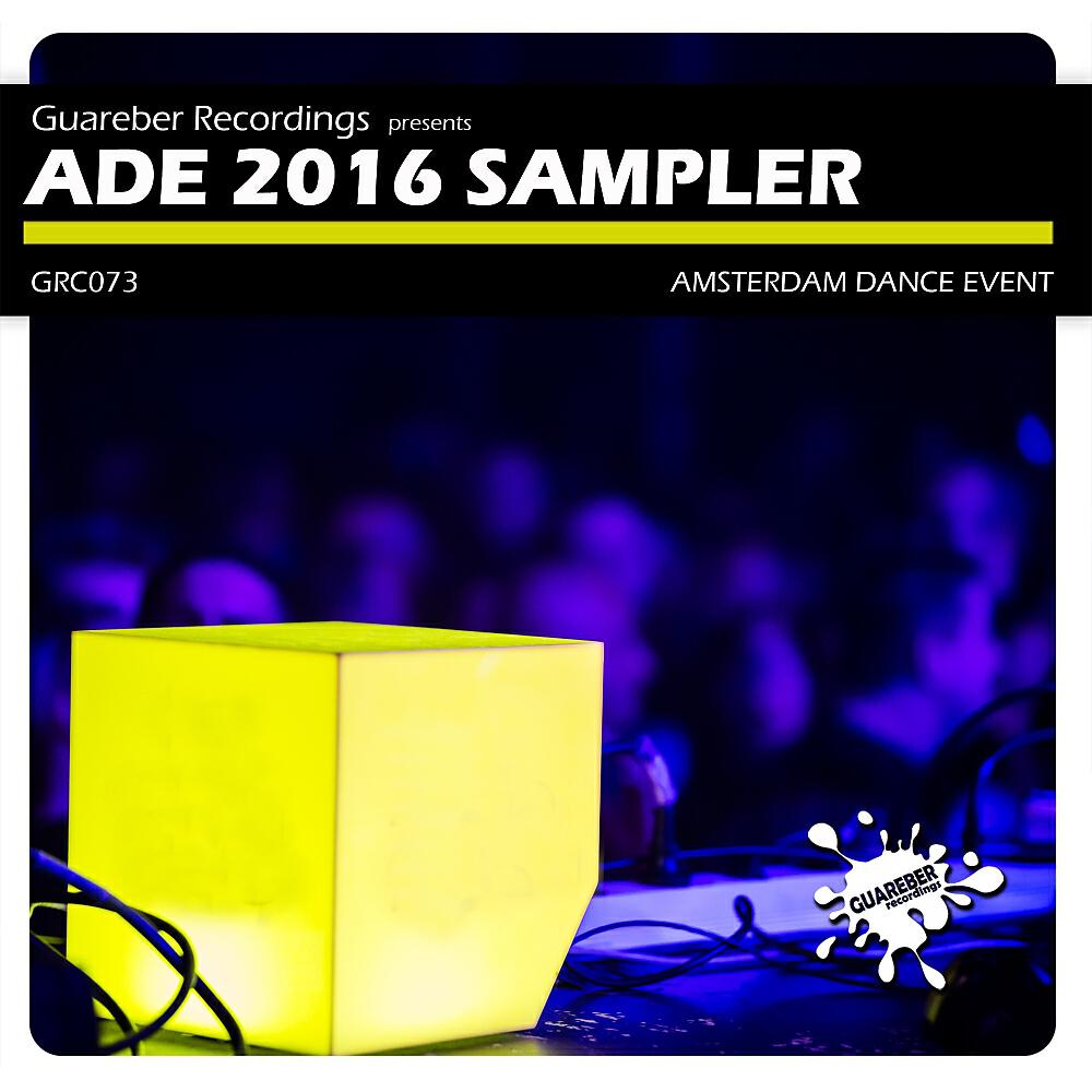 Релиз ADE 2016 Amsterdam Dance Event Sampler