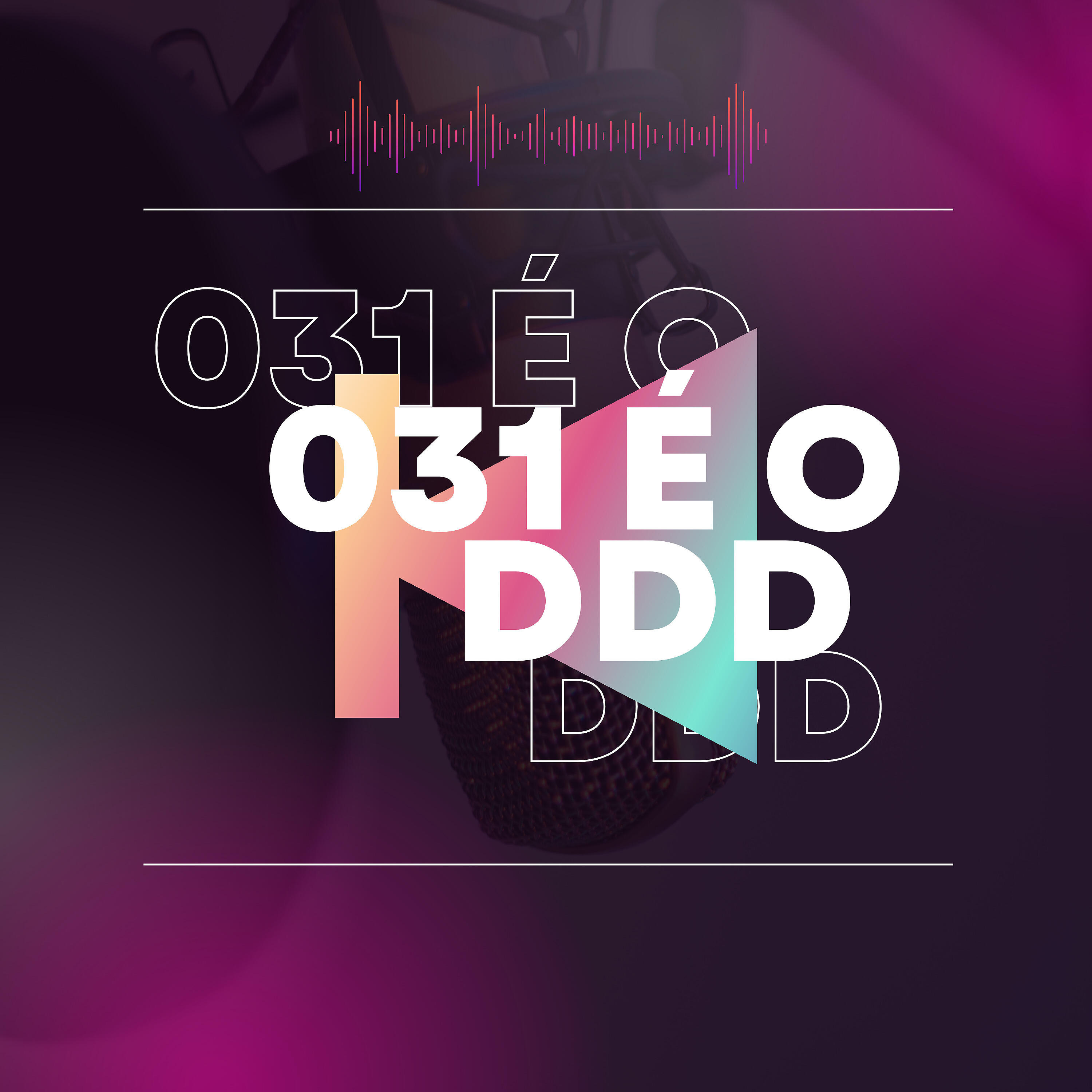 Релиз 031 É o Ddd