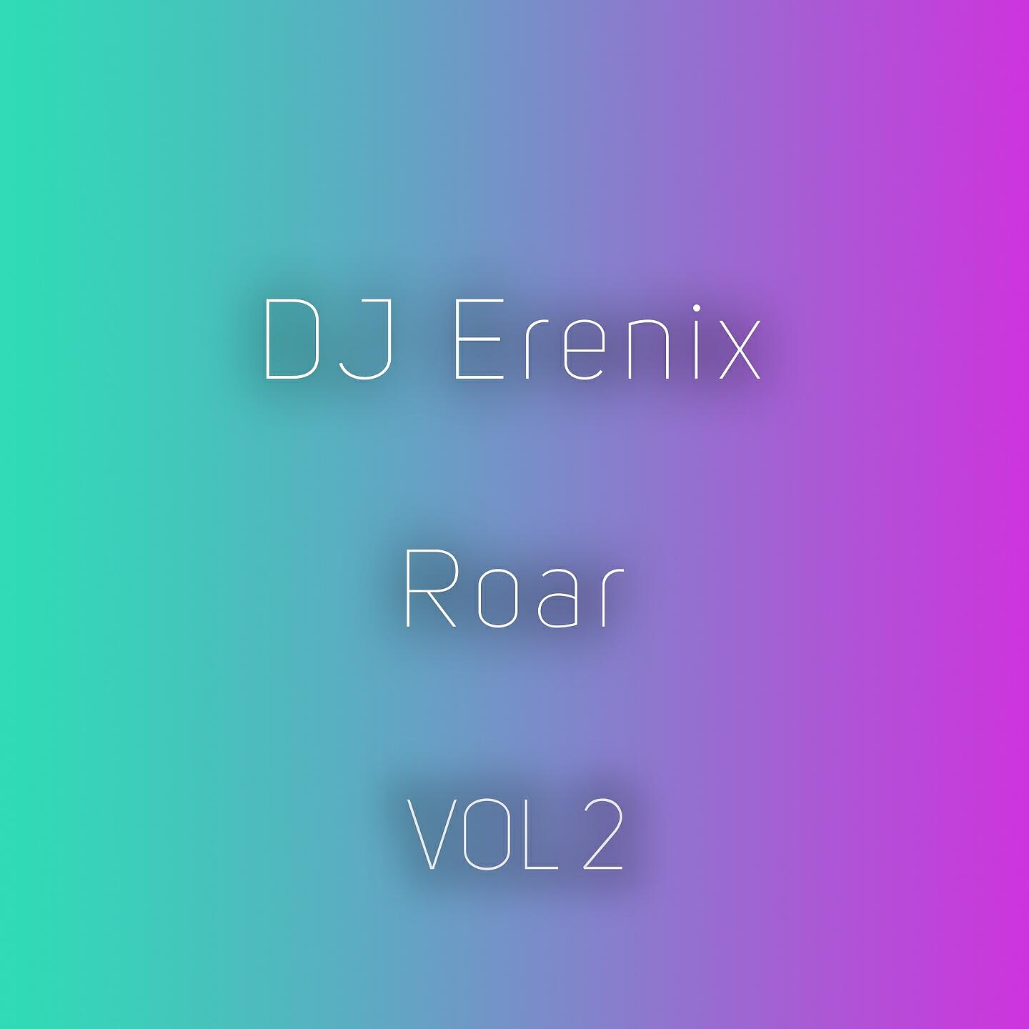 Постер альбома Roar, Vol. 2