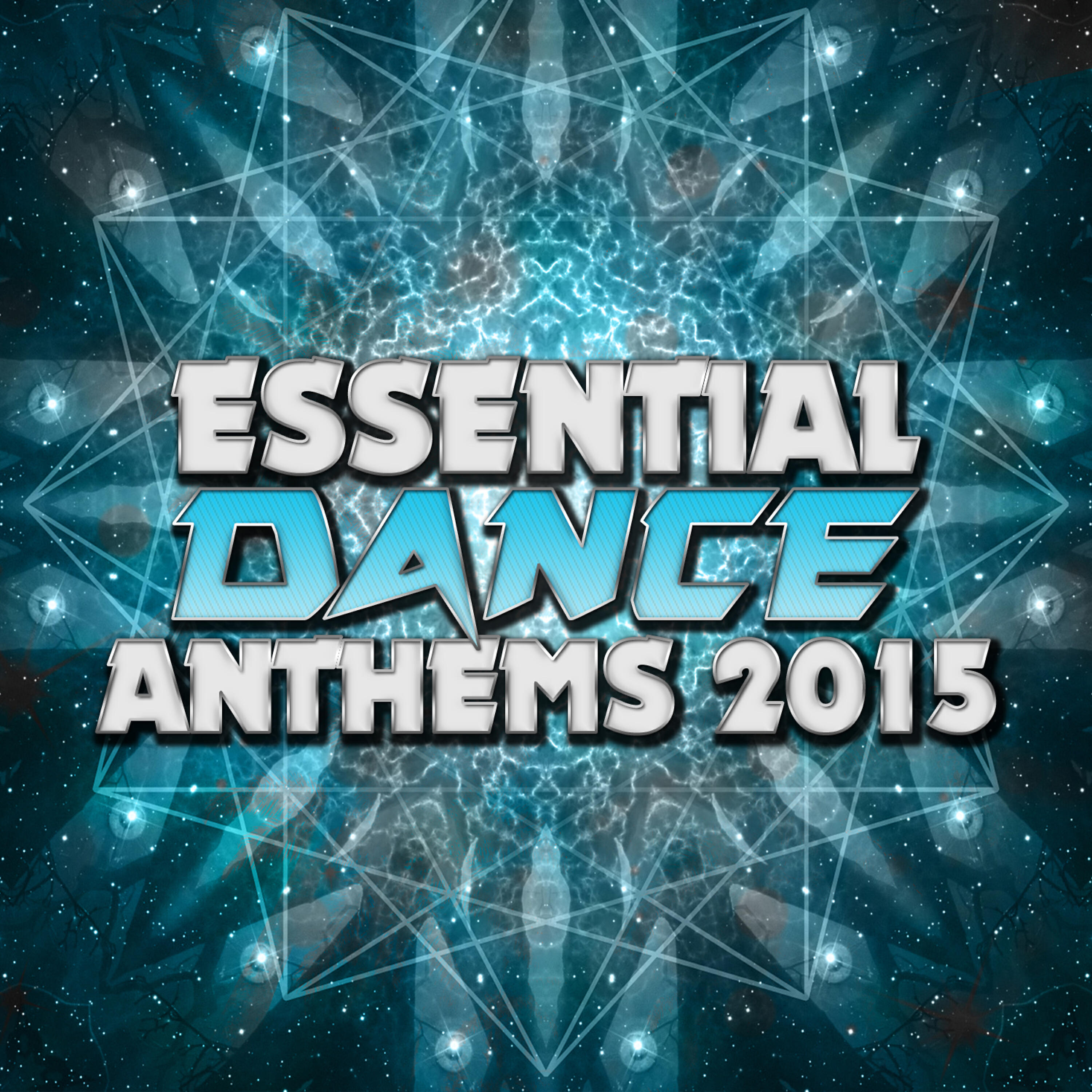 Постер альбома Essential Dance Anthems: 2015