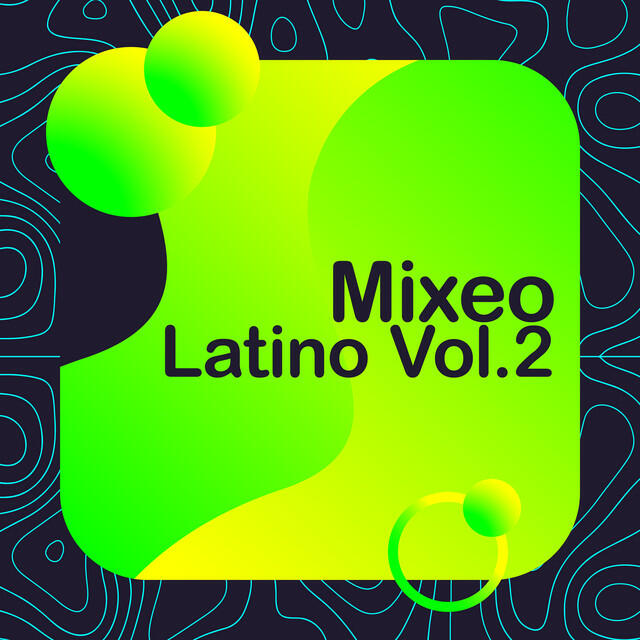 Релиз Mixeo Latino Vol.2