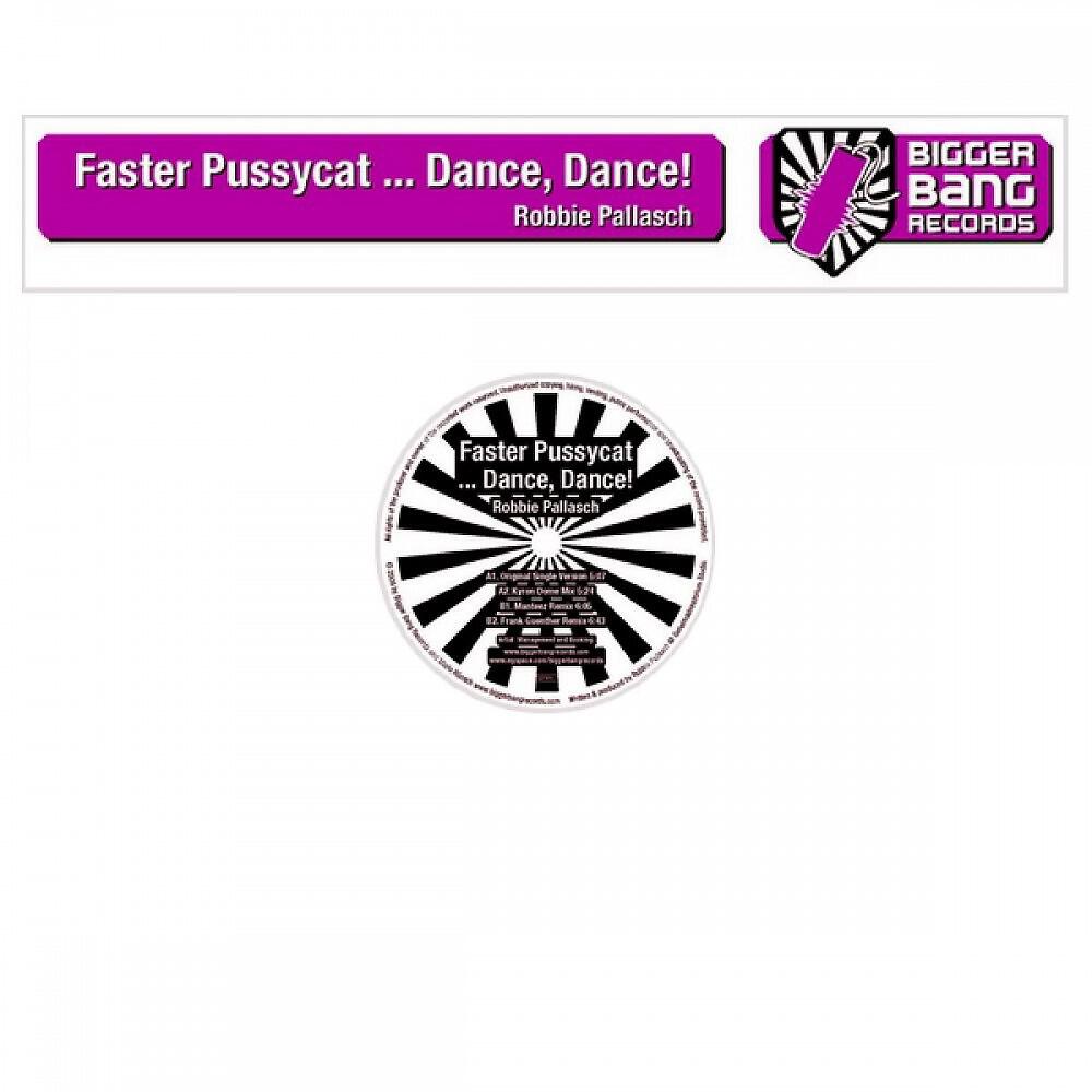 Релиз Faster Pussycat...Dance, Dance!