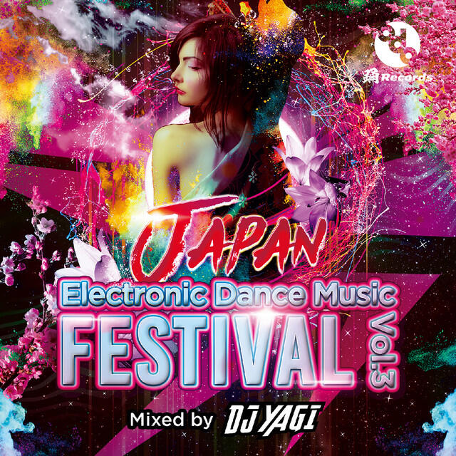 Релиз JAPAN Electronic Dance Music FESTIVAL Vo l.3 (Mixed by DJ YAGI)