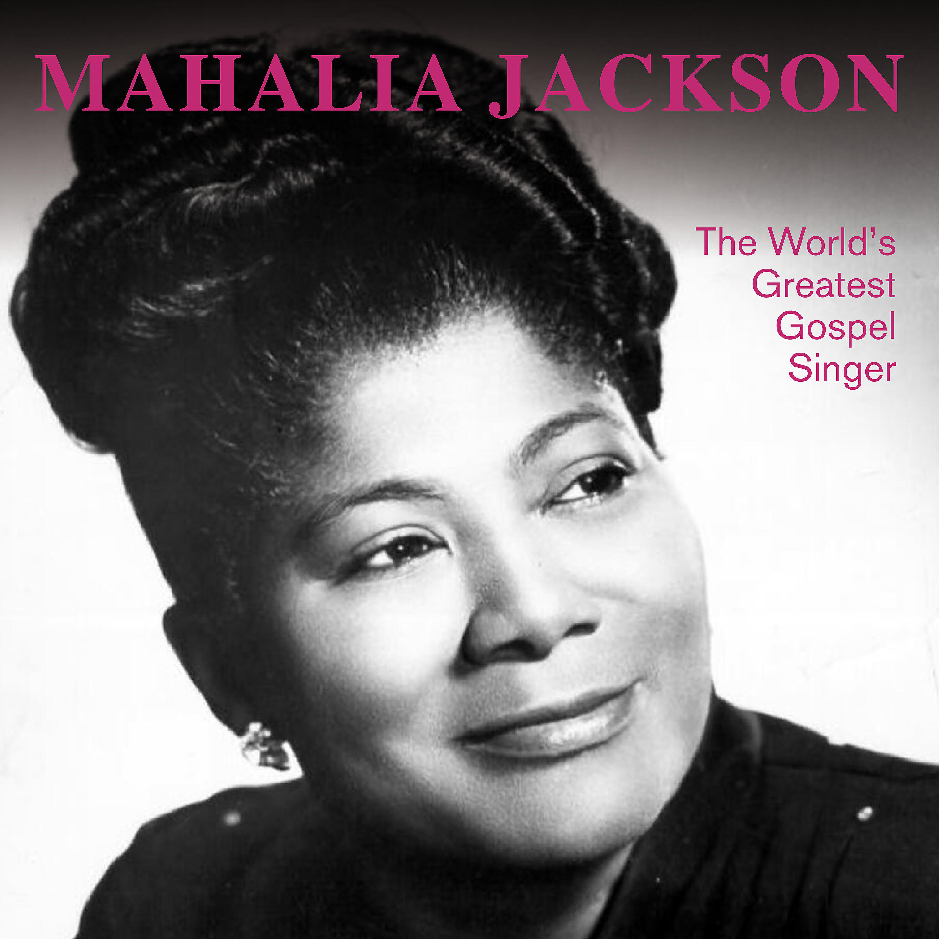 Релиз The World's Greatest Gospel Singer (Remastered)