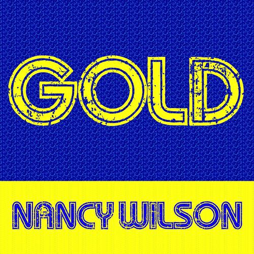 Релиз Gold : Nancy Wilson