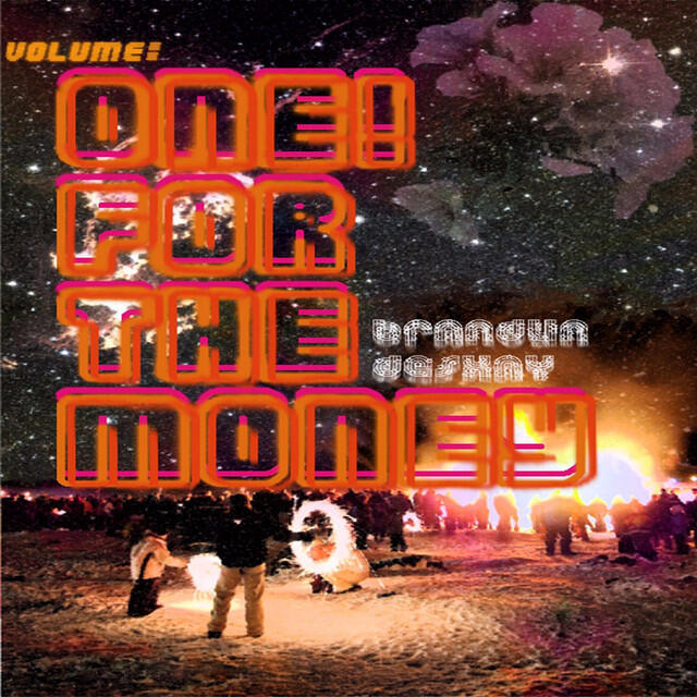 Релиз Volume: One! For The Money