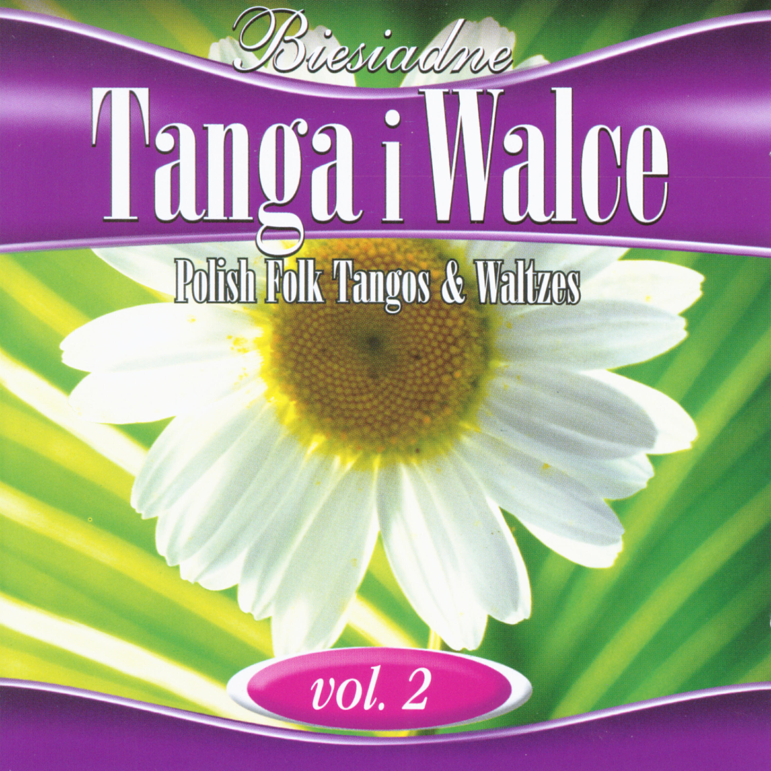 Релиз Polish Folk Tangos and Waltzes vol. 2 (Biesiadne Tanga i Walce 2)