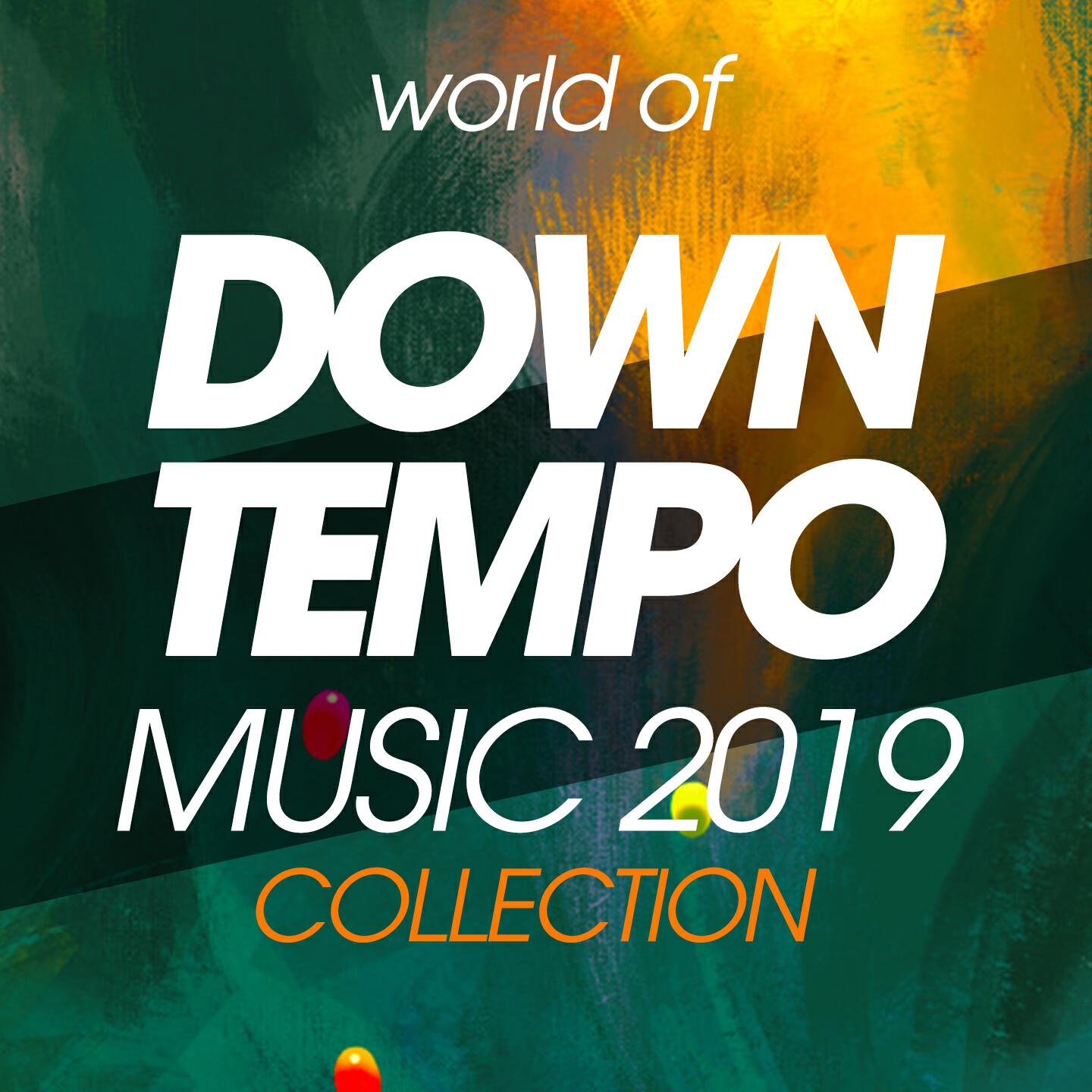 Релиз World of Downtempo Music 2019 Collection