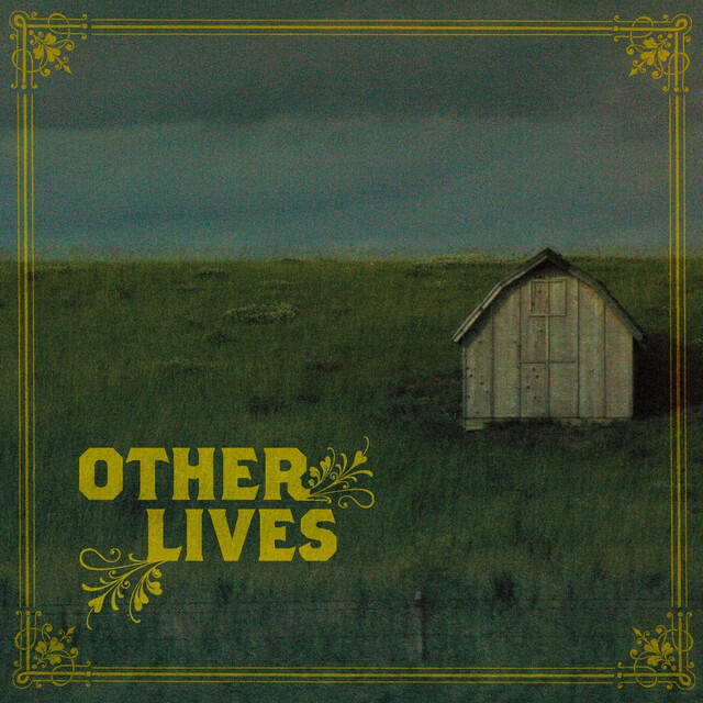 Релиз Other Lives