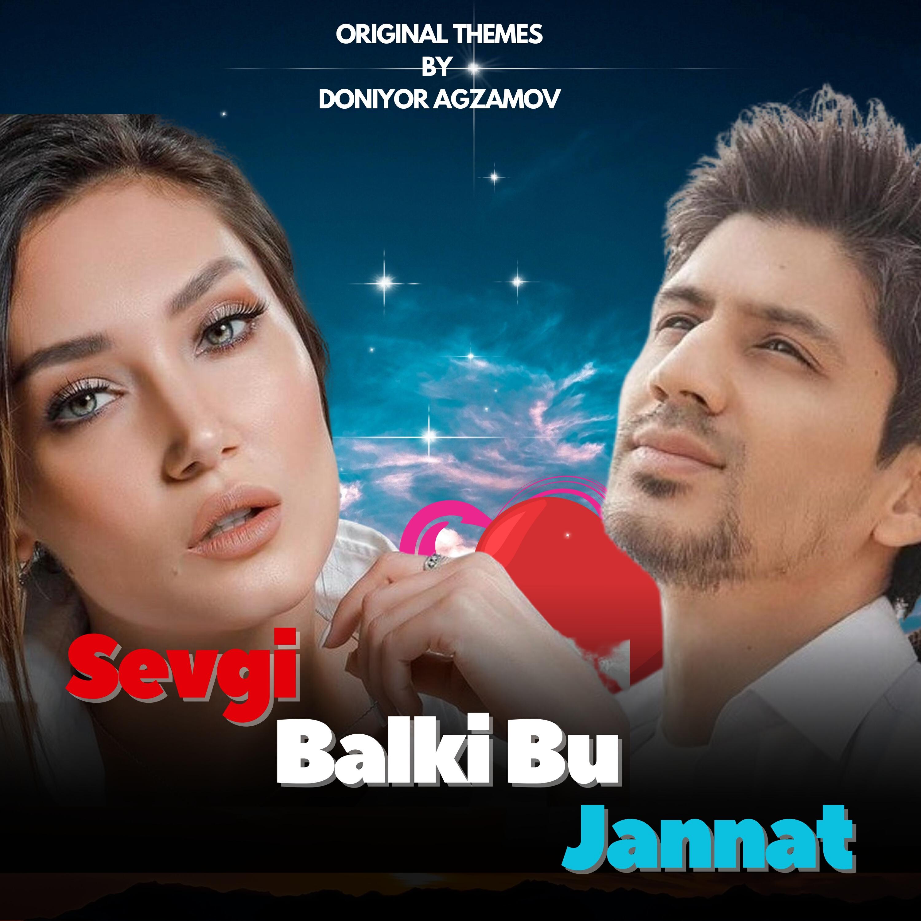 Релиз Sevgi Balki Bu Jannat (Original Motion Picture Soundtrack)