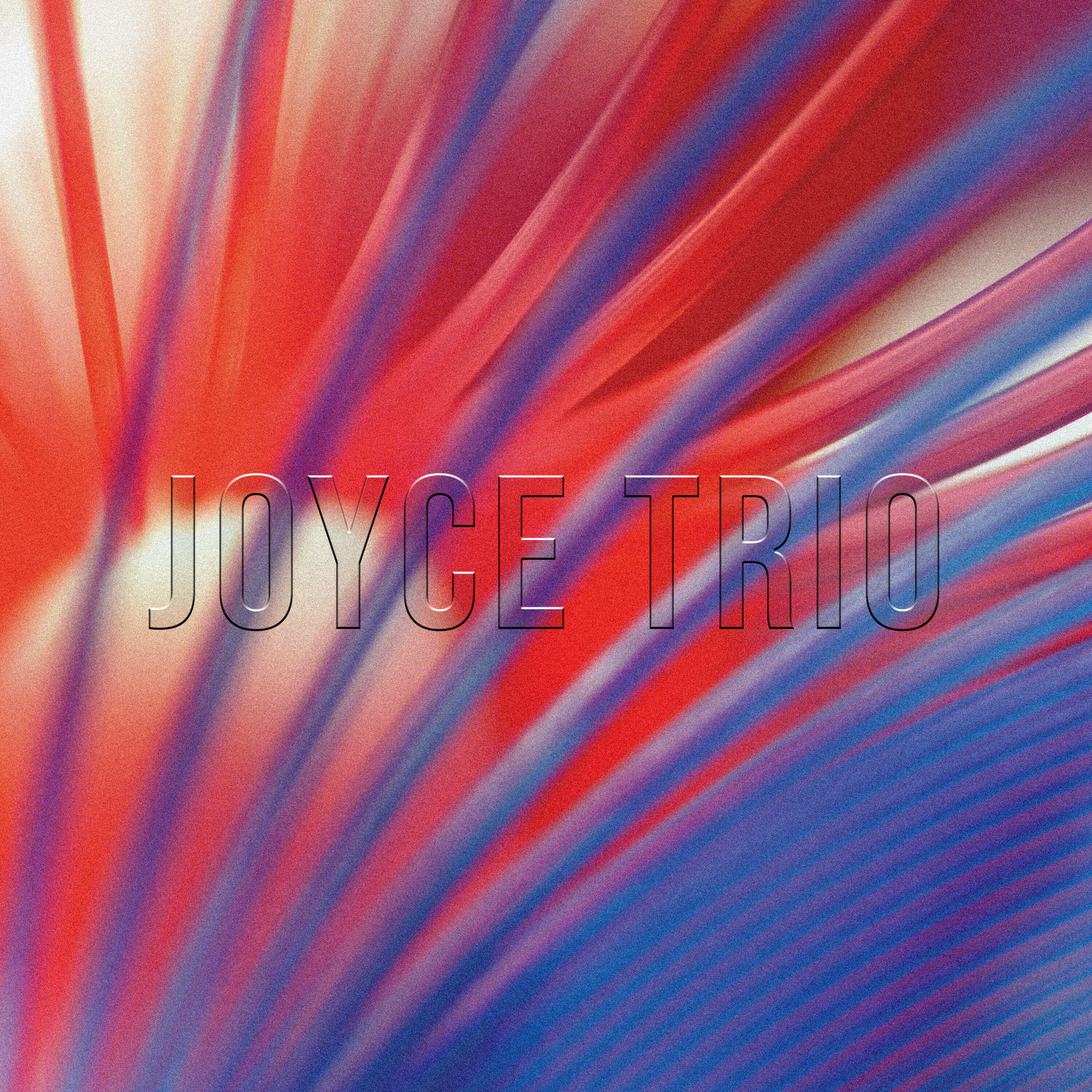 Joyce Trio