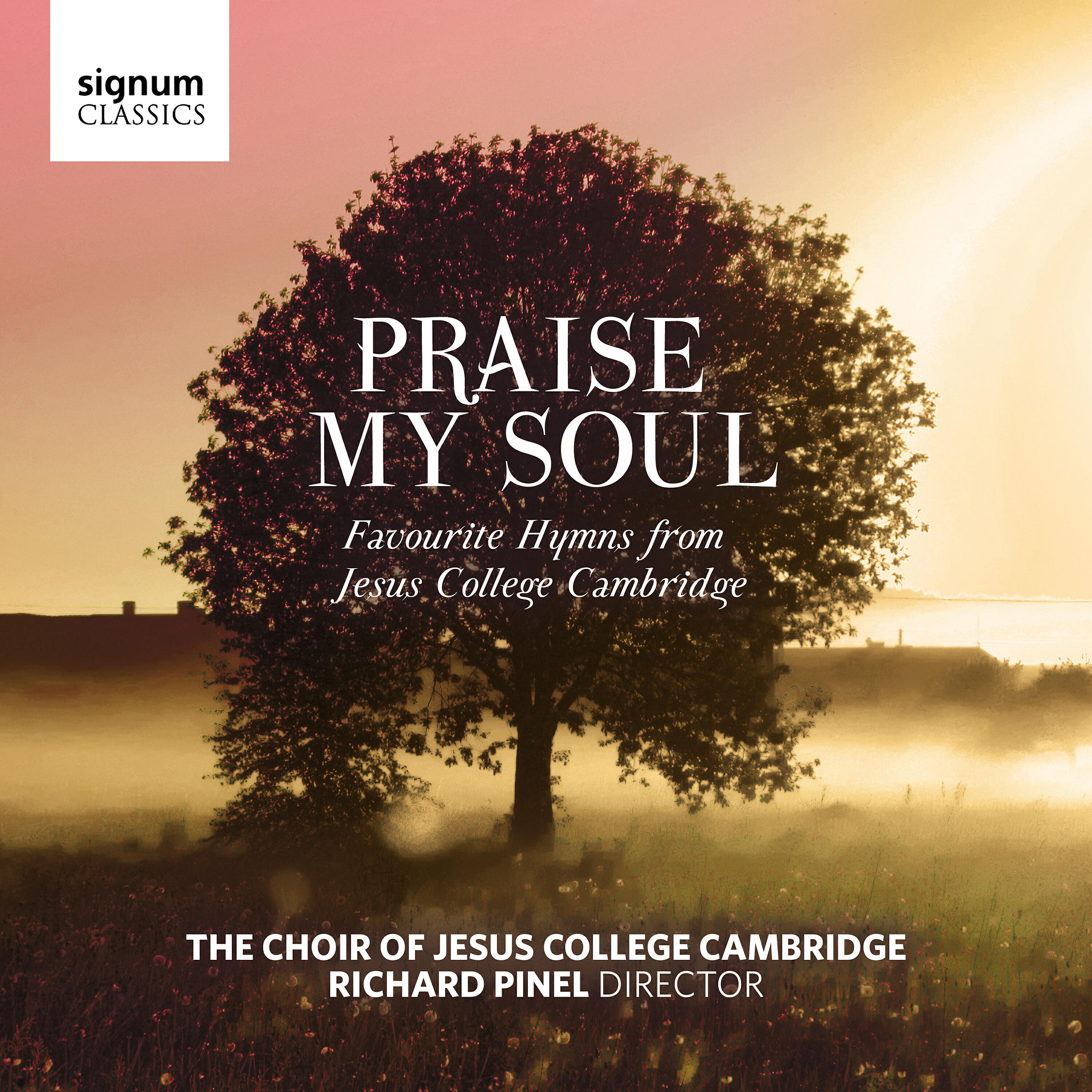 Релиз Praise My Soul: Favourite Hymns from Jesus College Cambridge
