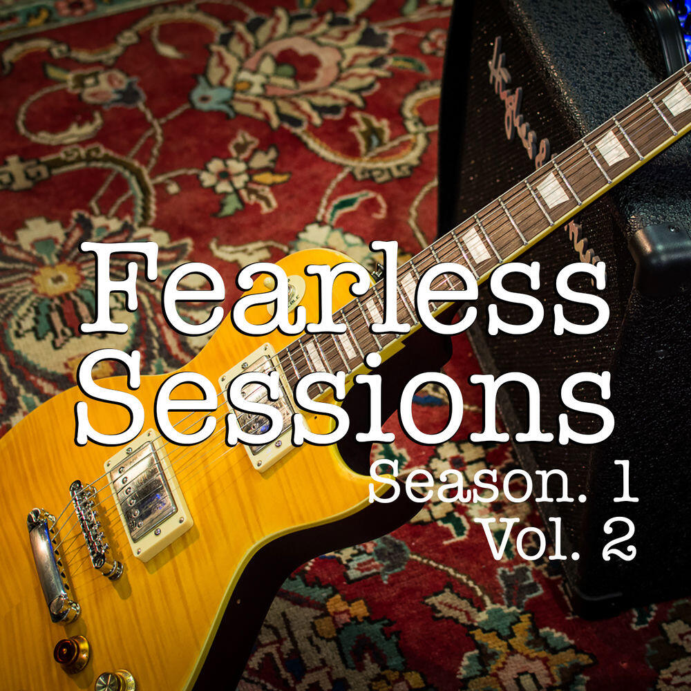 Релиз Fearless Sessions, Season. 1 Vol. 2