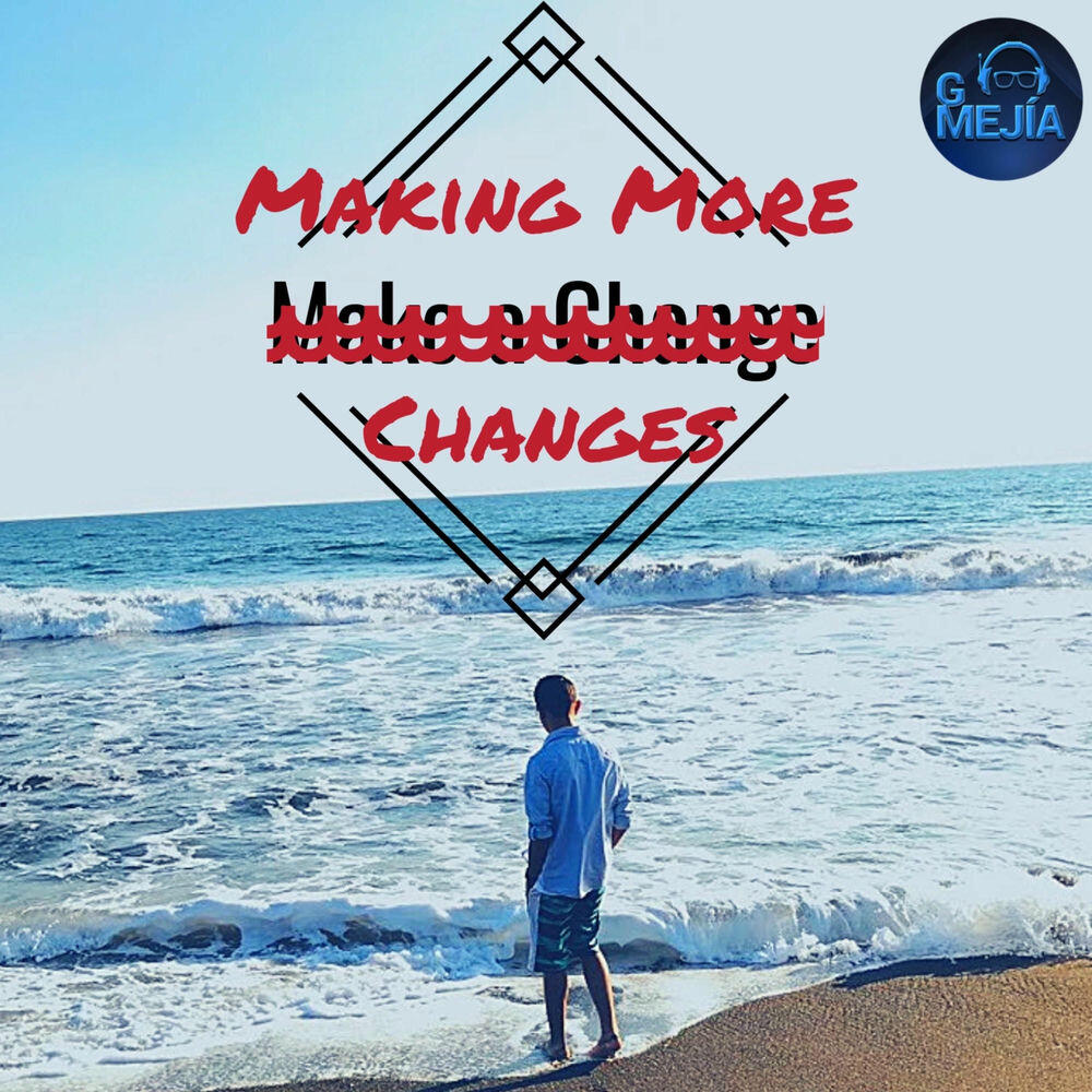 Релиз Making More Changes