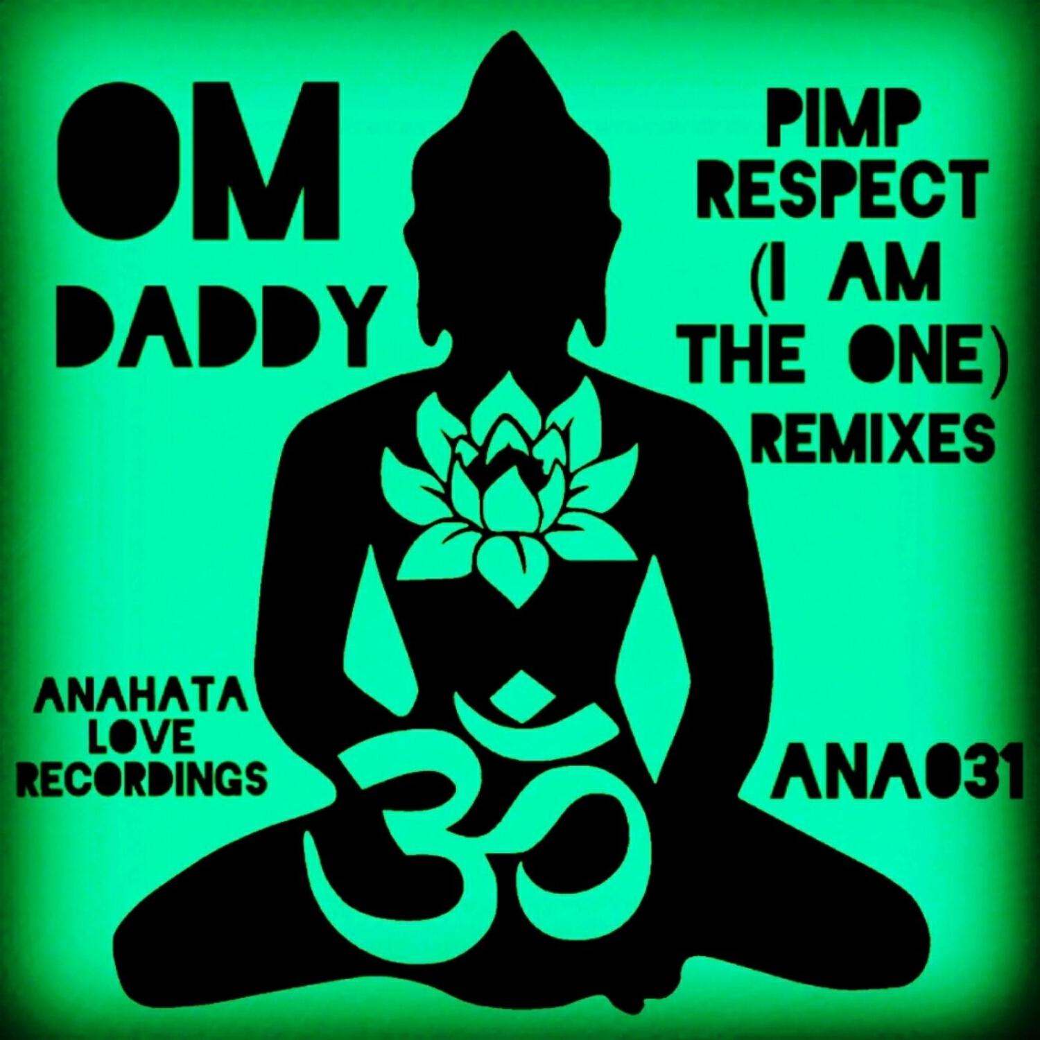 Релиз Pimp Respect (I Am the One): Remixes