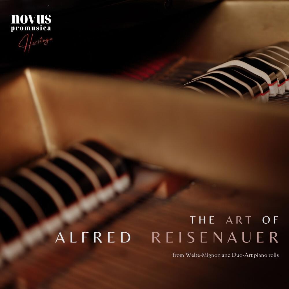 Релиз The Art of Alfred Reisenauer. Piano Music from the Golden Age