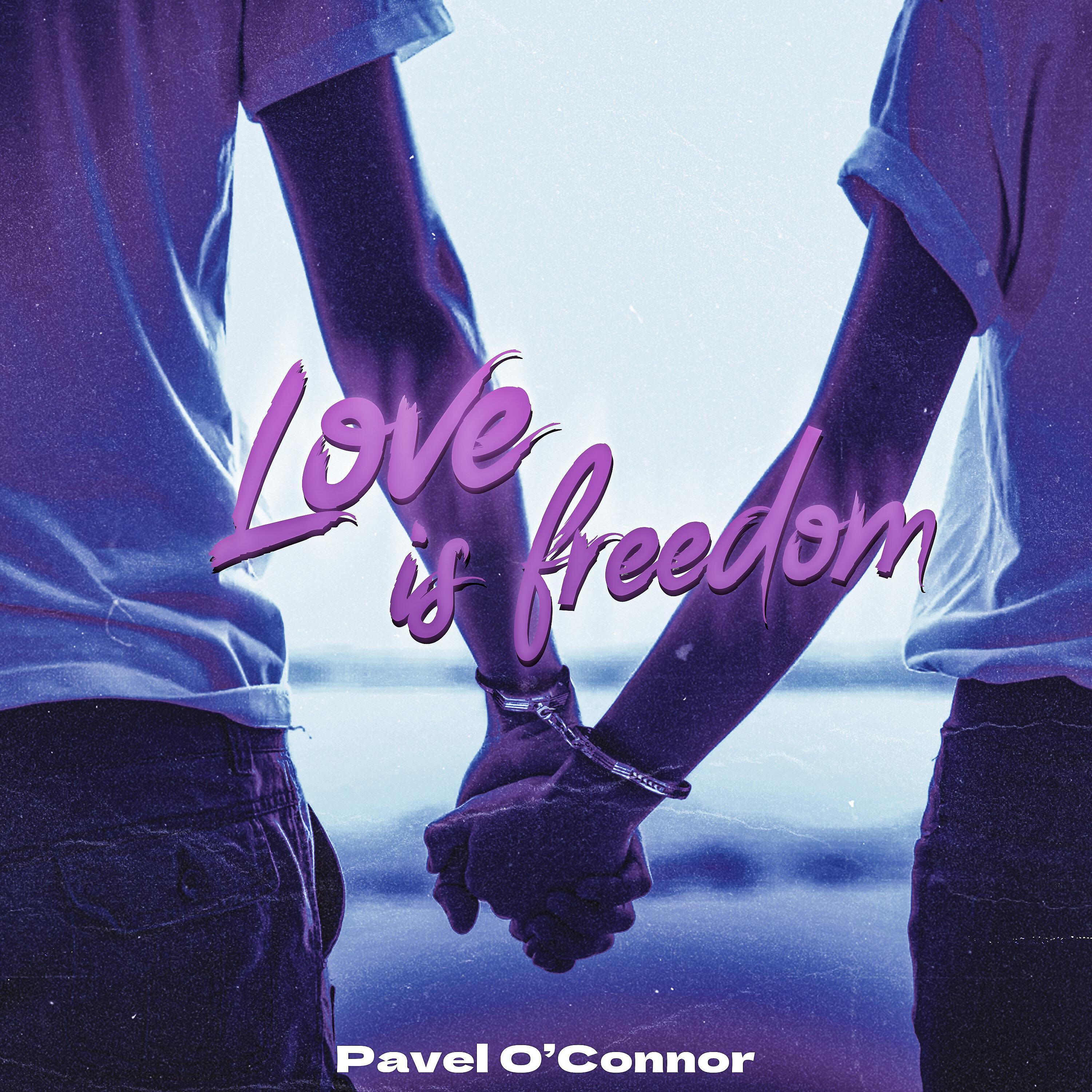 Релиз Love Is Freedom (prod. by Tokio)