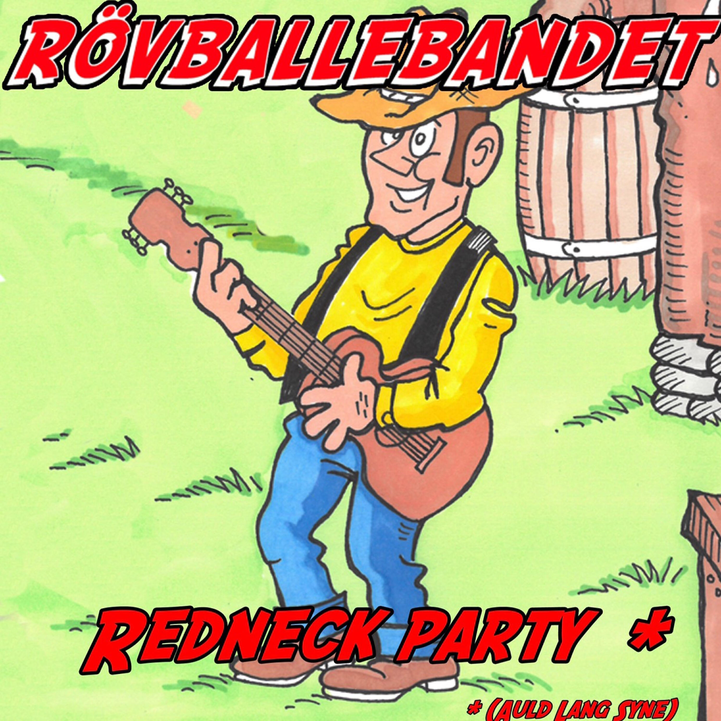 Релиз Redneck Party (Auld Lang Syne)