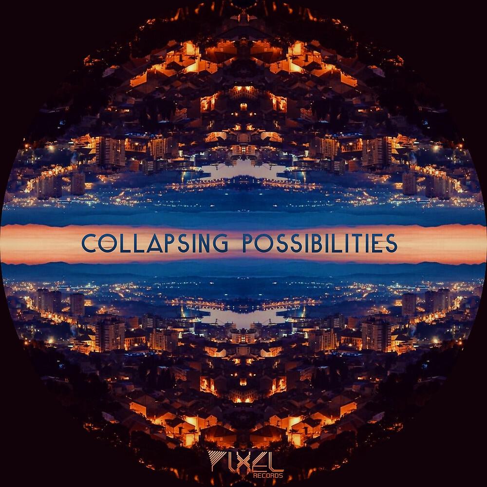 Релиз Collapsing Possibilities