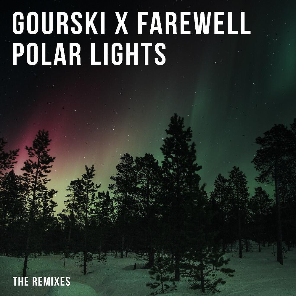 Gourski & Farewell