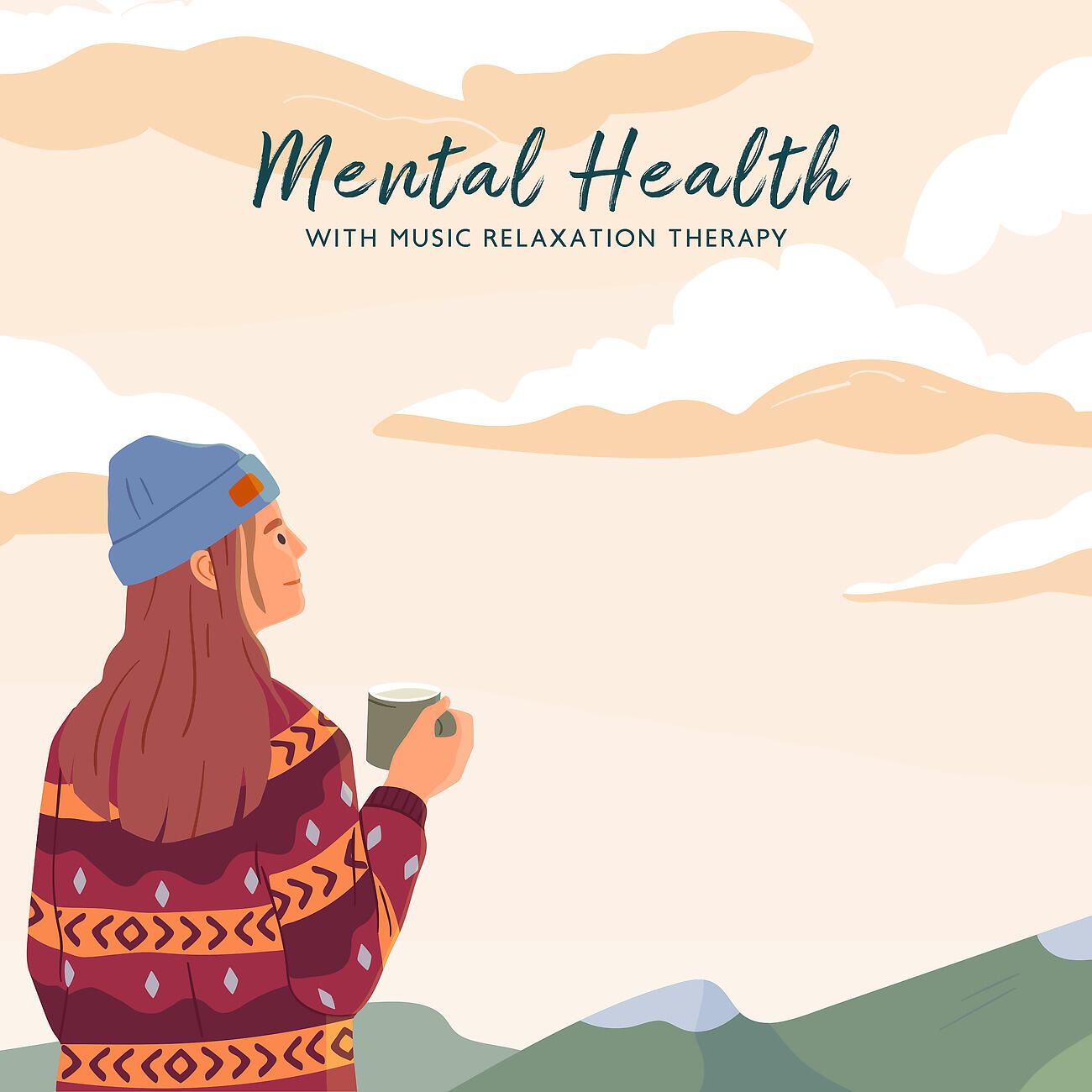 Релиз Mental Health with Music Relaxation Therapy