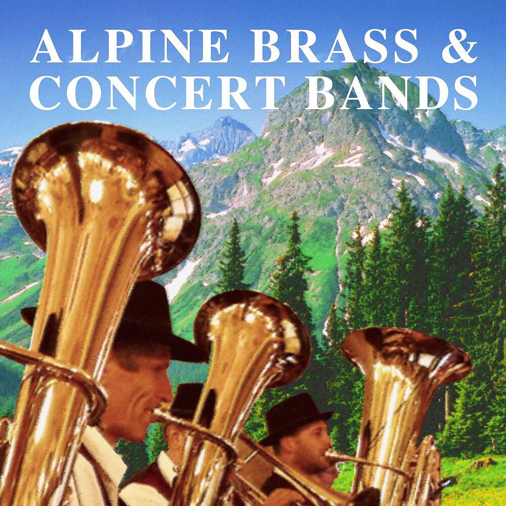 Релиз Alpine Brass & Concert Bands (Alpine Blechblass- & Konzert-Kapellen)