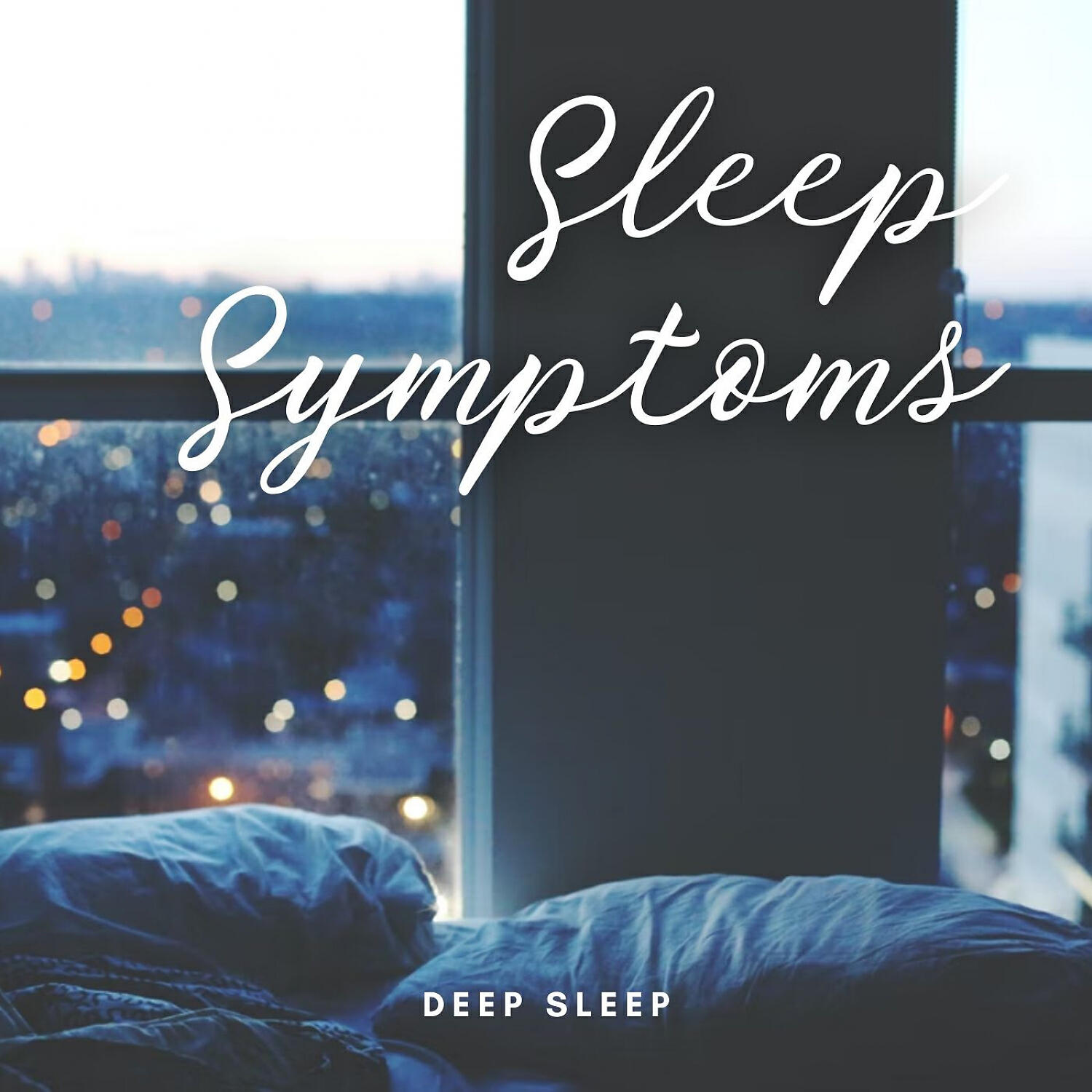 Релиз Deep Sleep: Sleep Symptoms