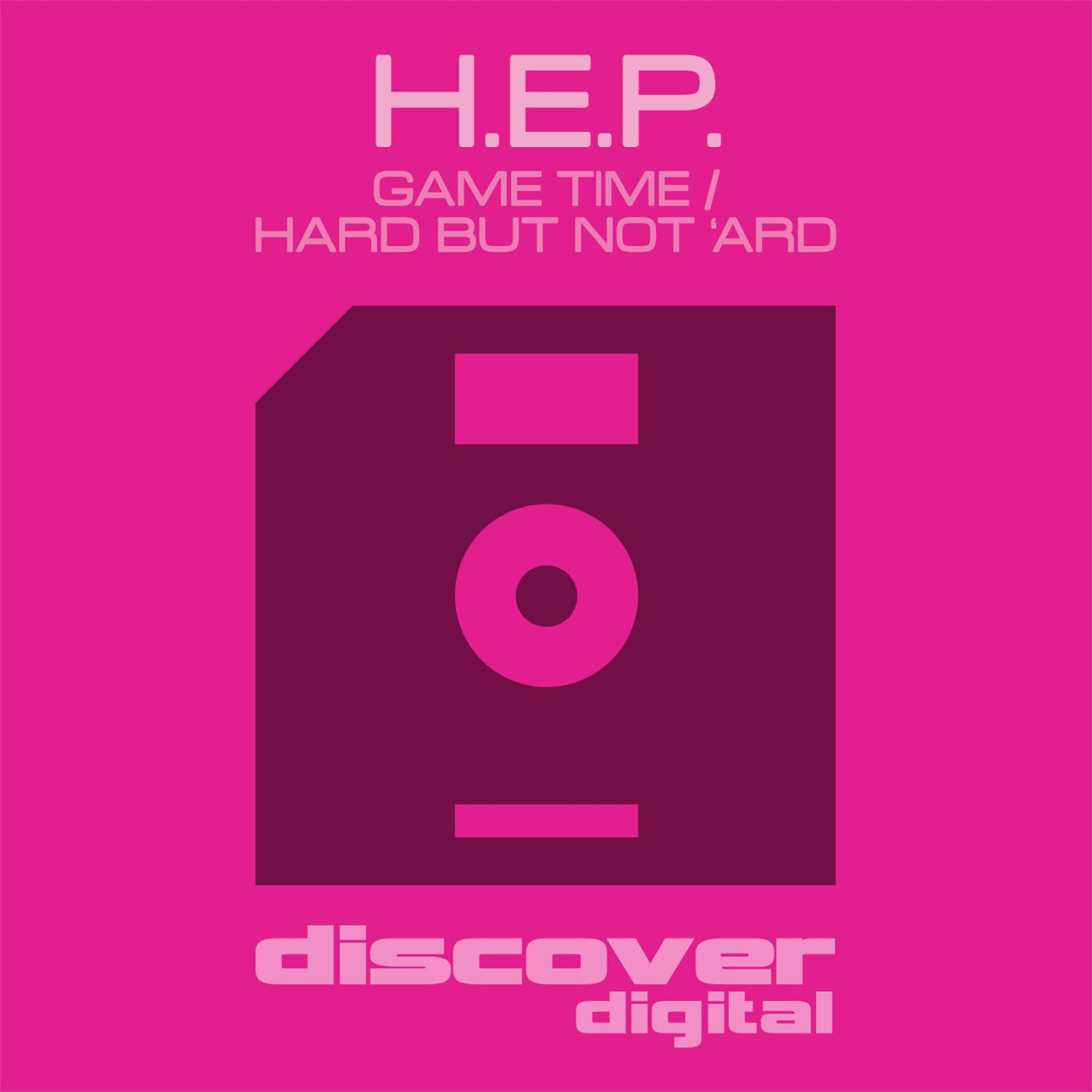 Релиз Game Time / Hard but Not 'Ard