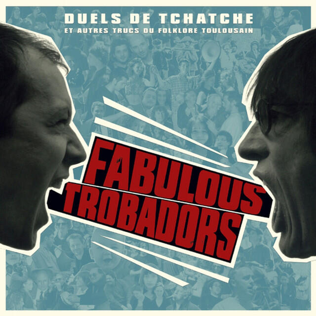 Релиз Duels de tchatche (Et autre truc du folklore toulousain)