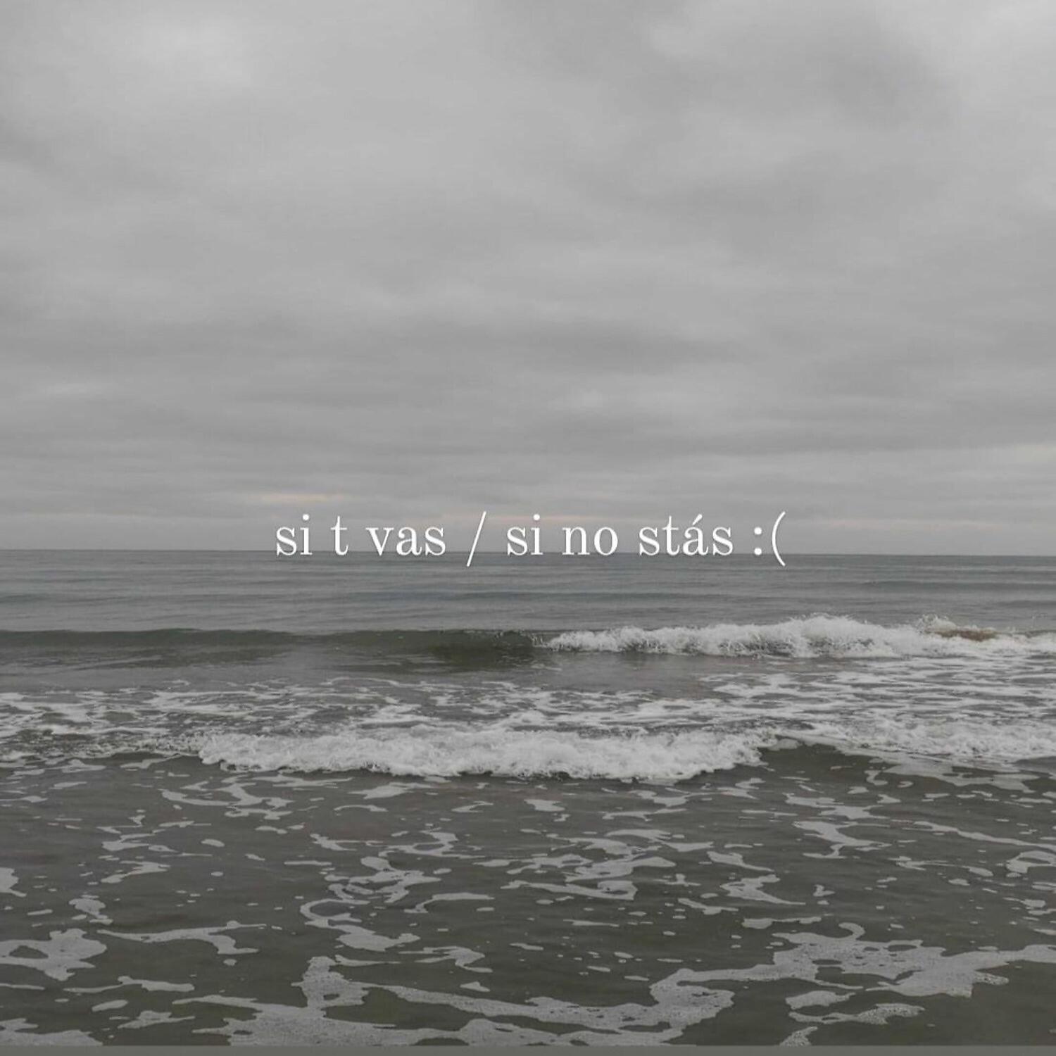 Релиз Si t vas / Si no stás :(
