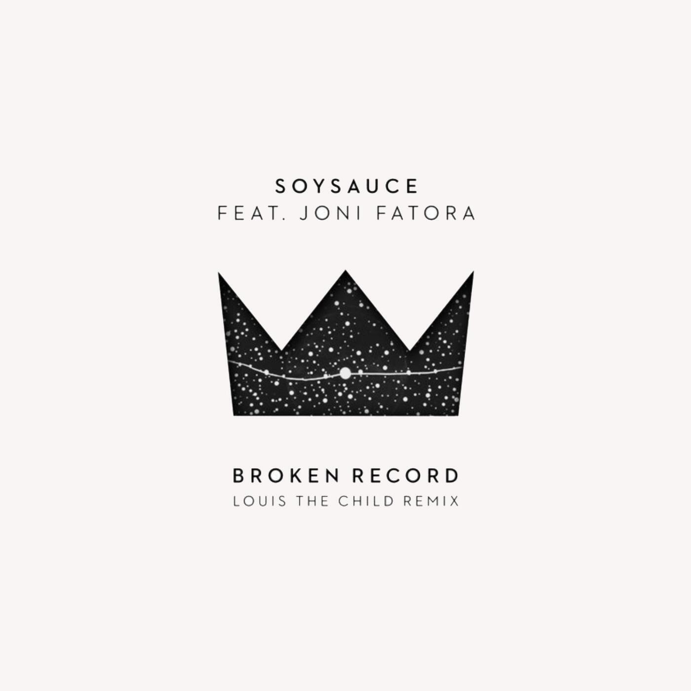 Релиз Broken Record (Louis the Child Remix) [feat. Joni Fatora]