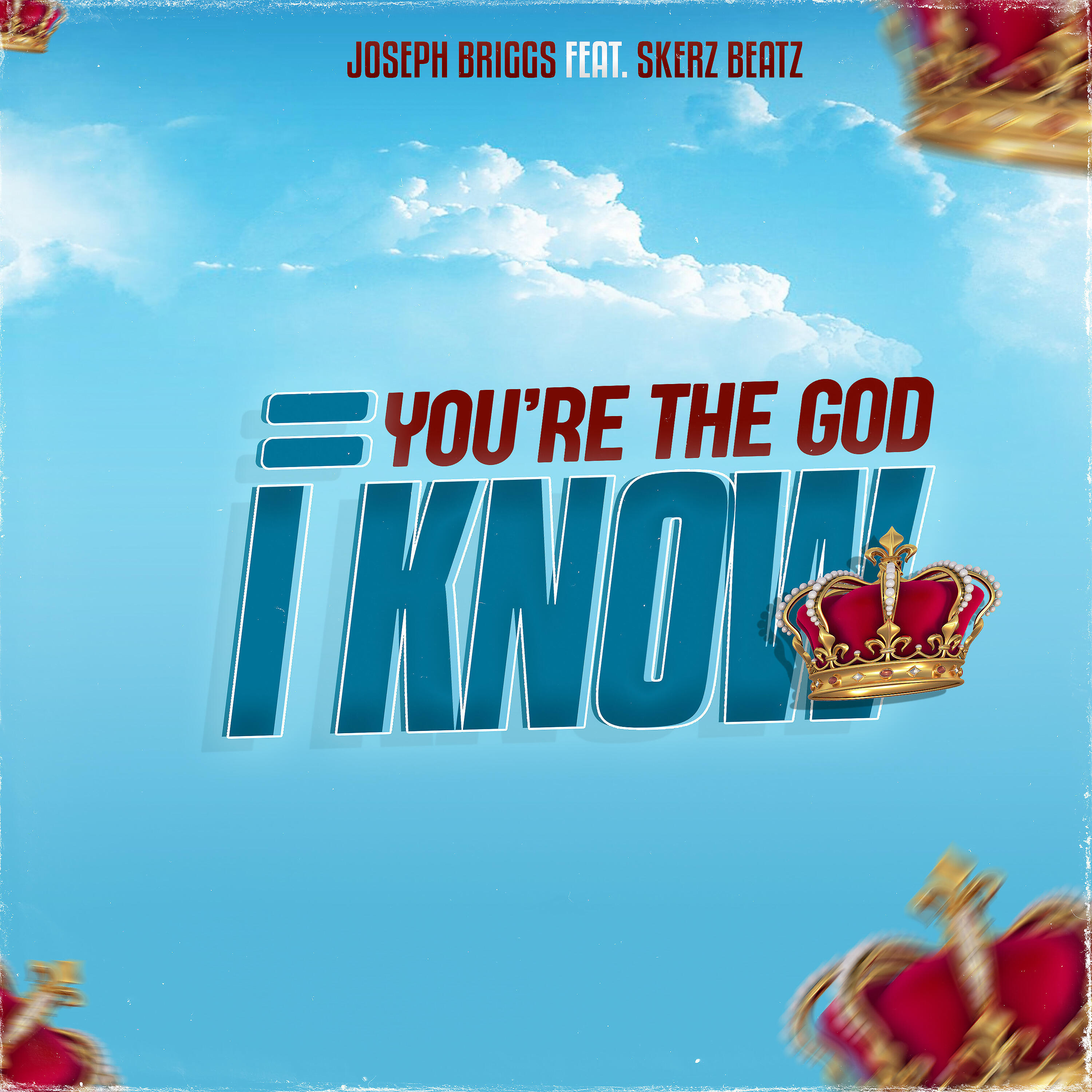 Релиз You're the God I Know