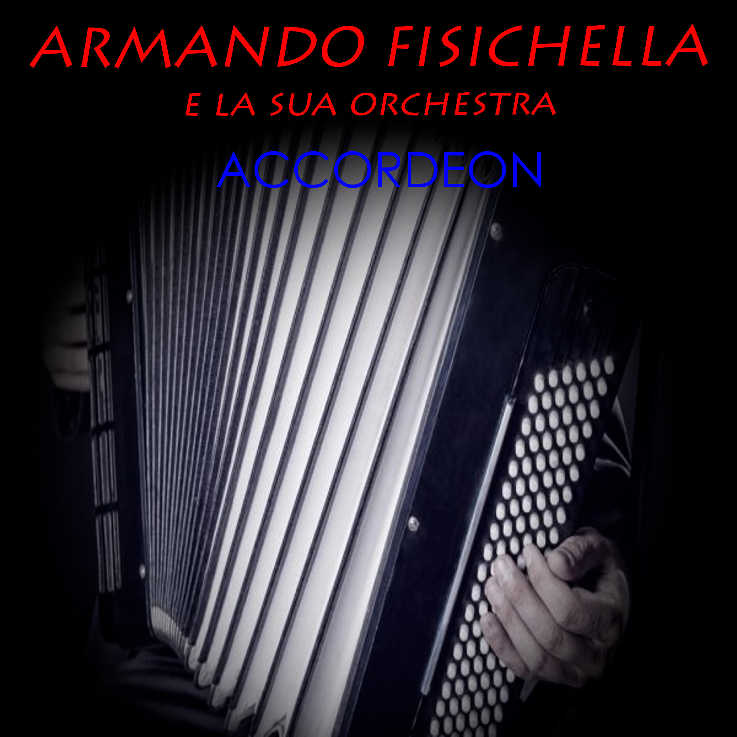 Релиз Armando Fisichella e la sua orchestra: accordeon