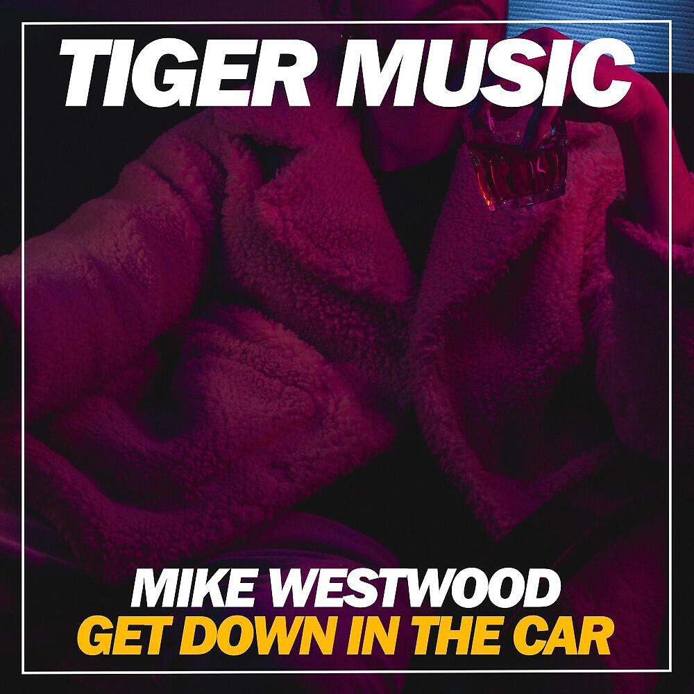 Релиз Get Down in the Car