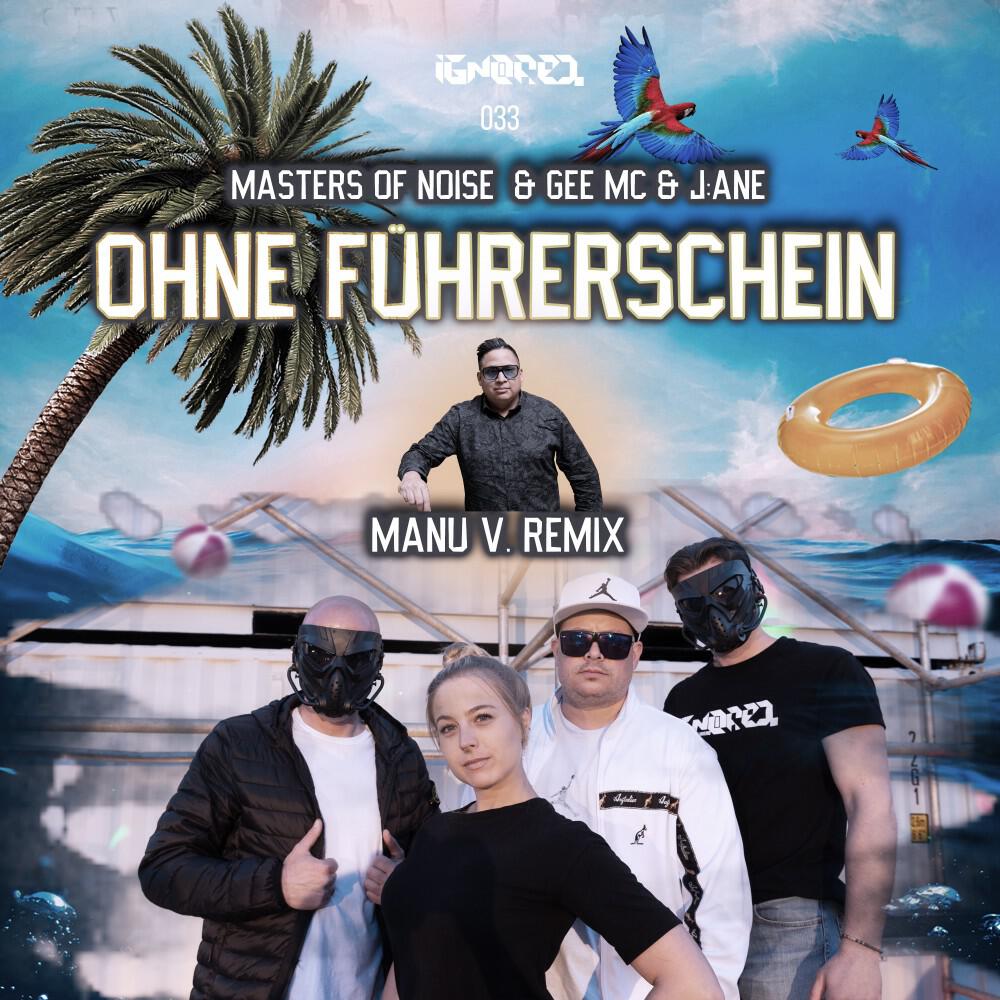 Релиз Ohne Führerschein (Manu V Remix)