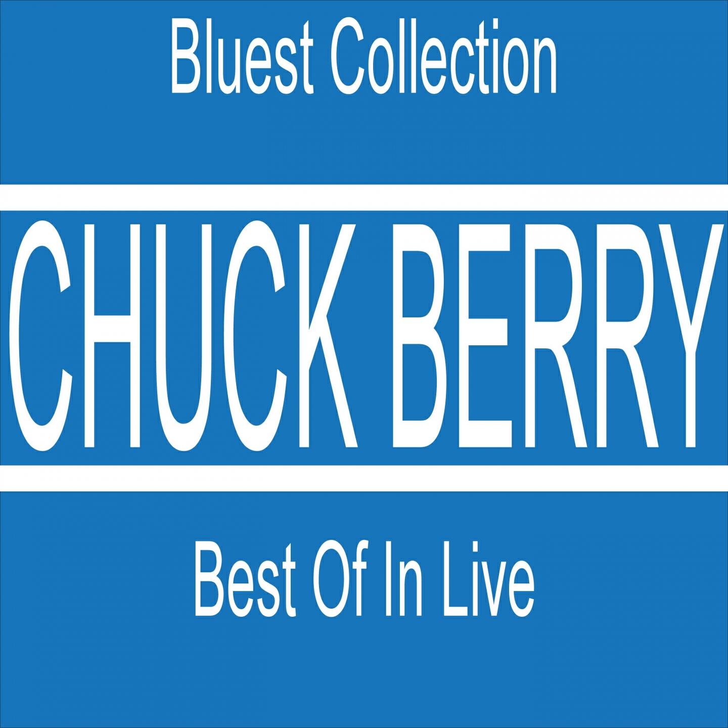 Релиз Best of Chuck Berry in Live (Bluest Collection)