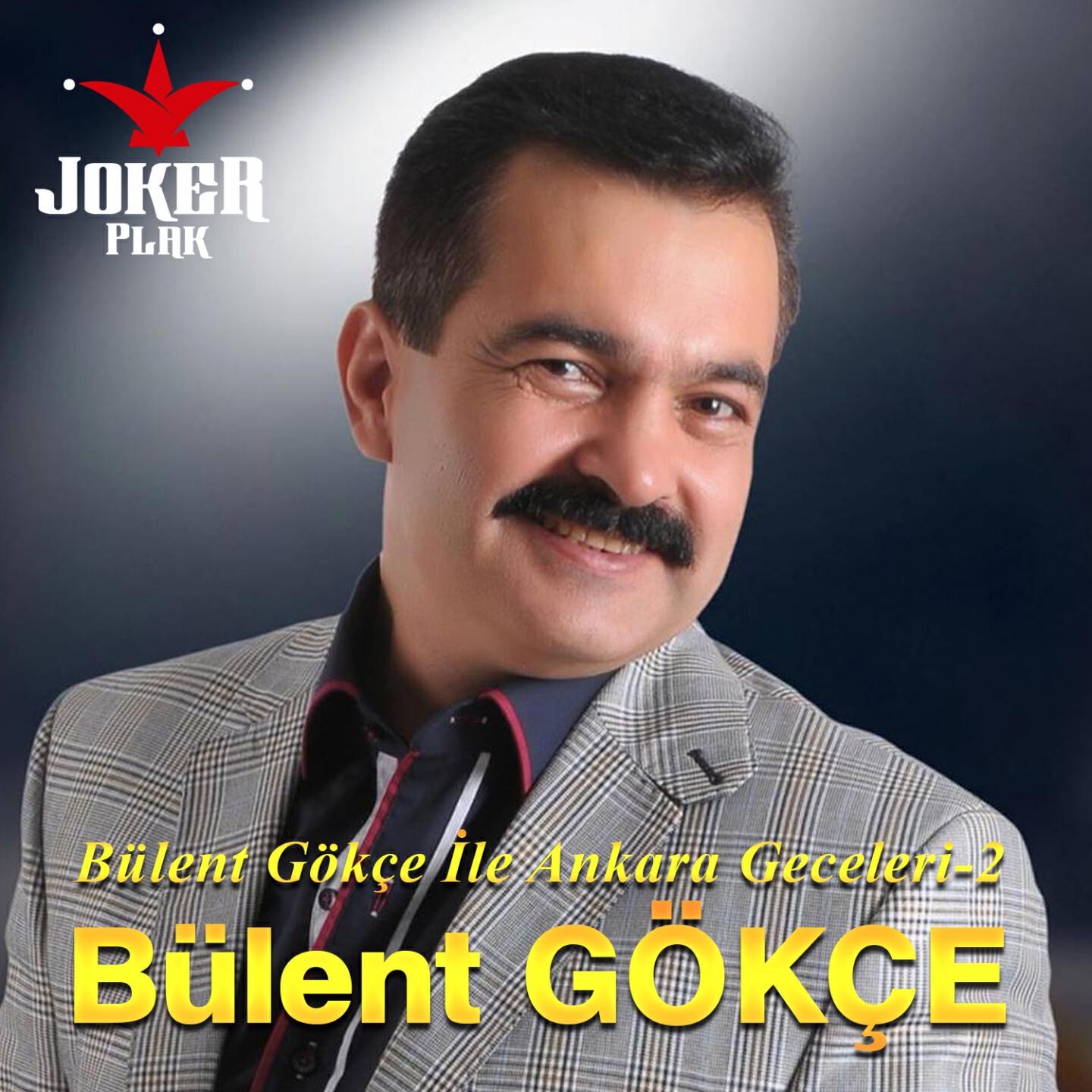 Релиз Bülent Gökçe İle Ankara Geceleri, Vol. 2